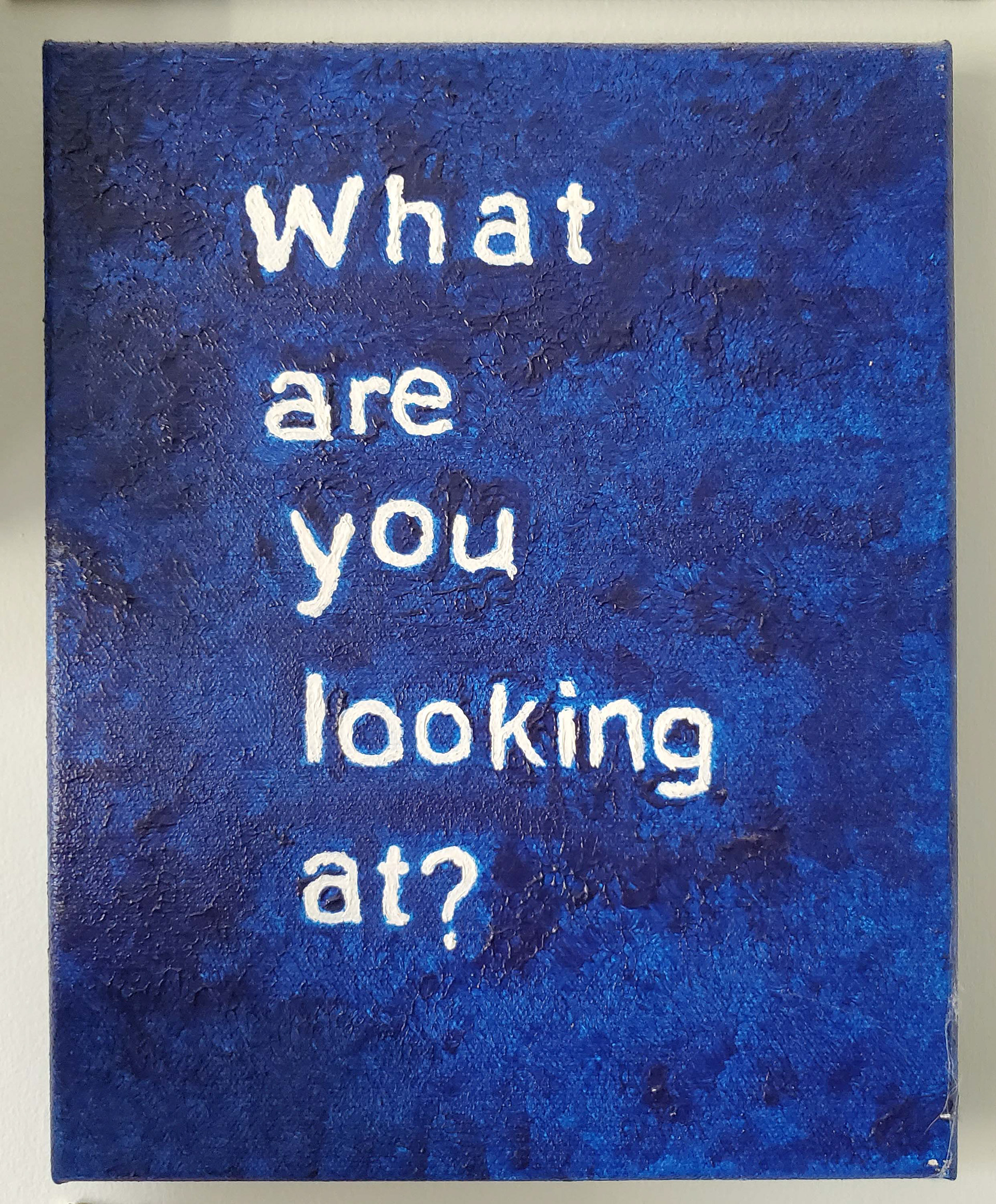 what are you looking at?