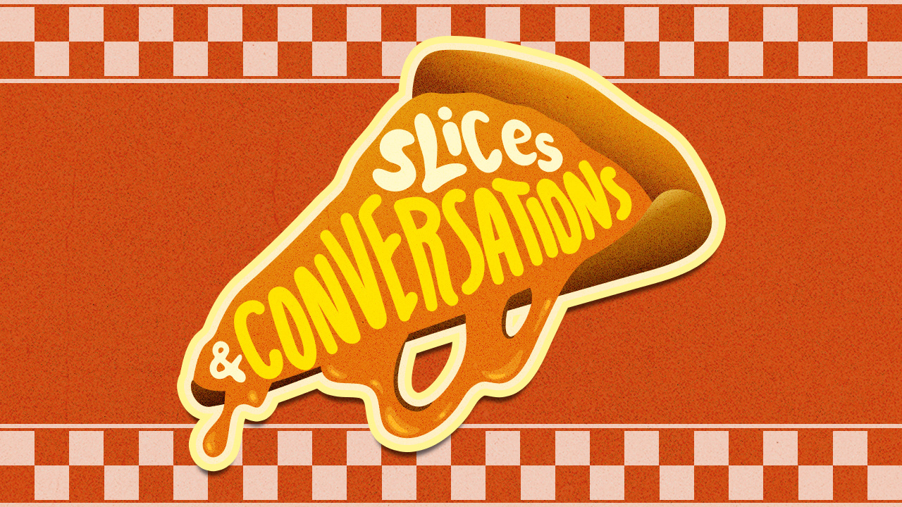 Slices and Conversations uses a custom, gooey font to mimic cheesy pizza.