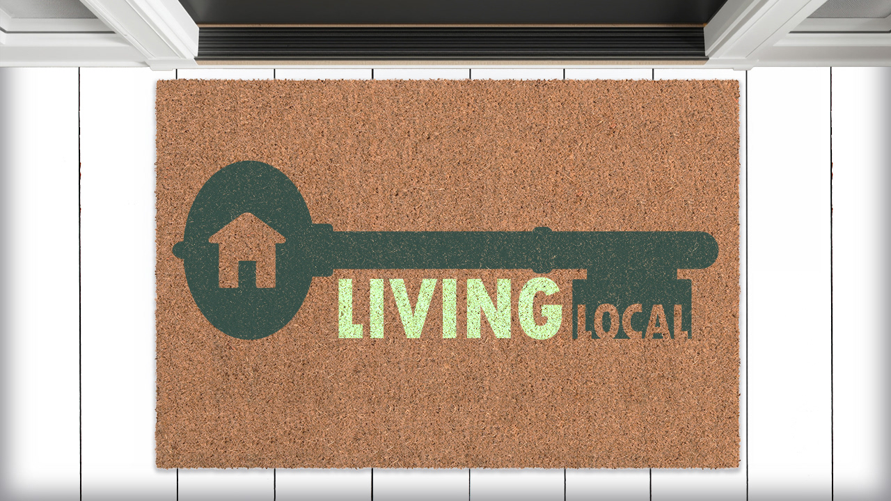 Living Local is about finding a home in the Upstate area. I used a key and welcome mat to showcase that.