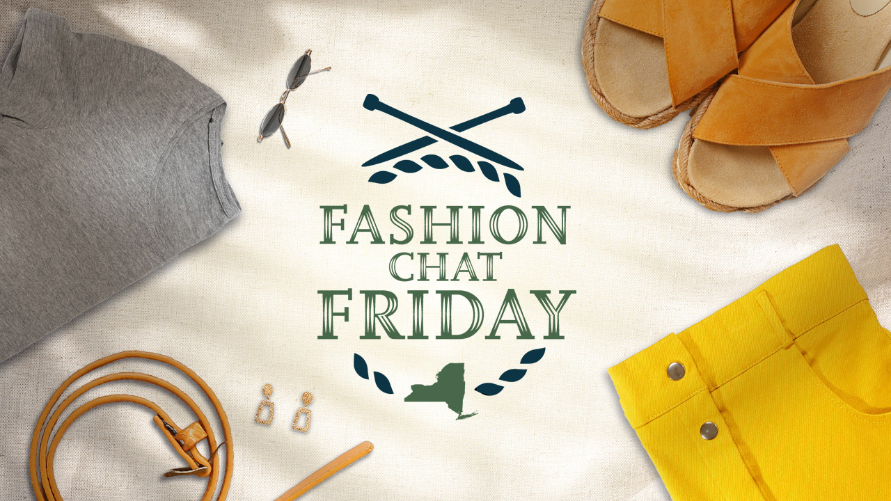 Fashion Chat Friday discusses fashion for summer and winter (this one is the summer version). 