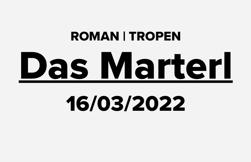 Debütroman "Das Marterl" – ab 16. März 2022 bei Tropen