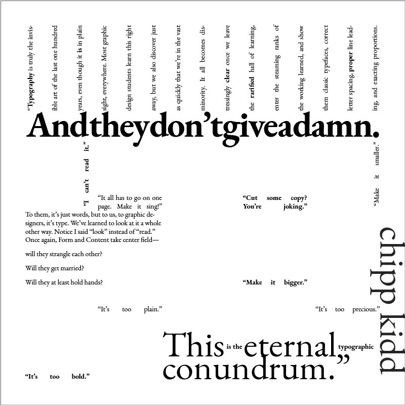 Typographic layout of a quote by Chipp Kidd (typeface: Garamond in various sizes and weights)