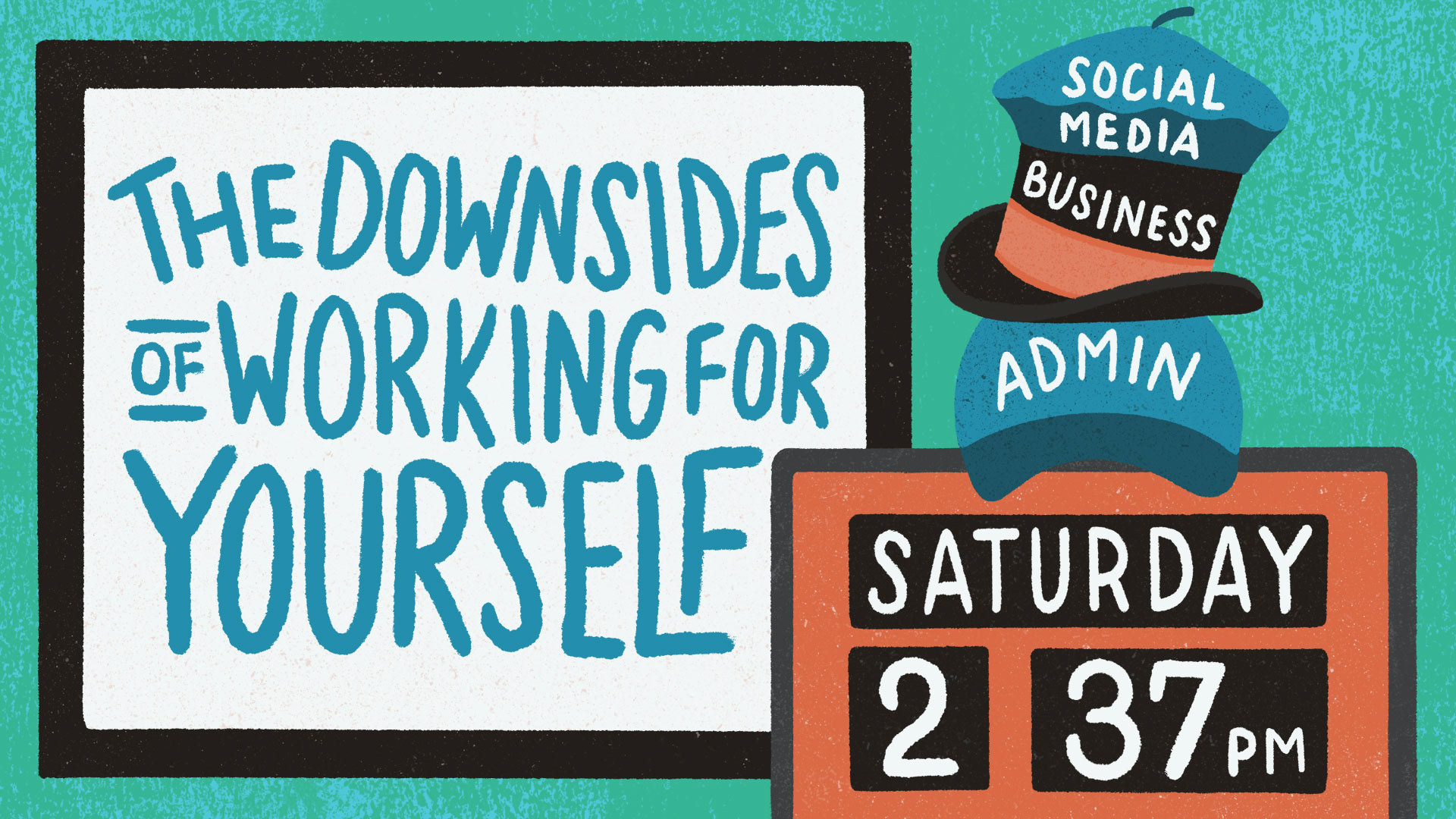 The Downsides of Working for Yourself | Podcast Art
