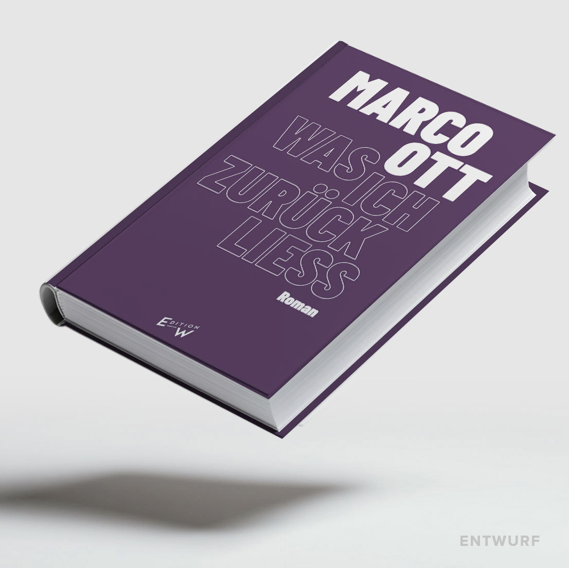 Was ich zurückliess - Entwurf