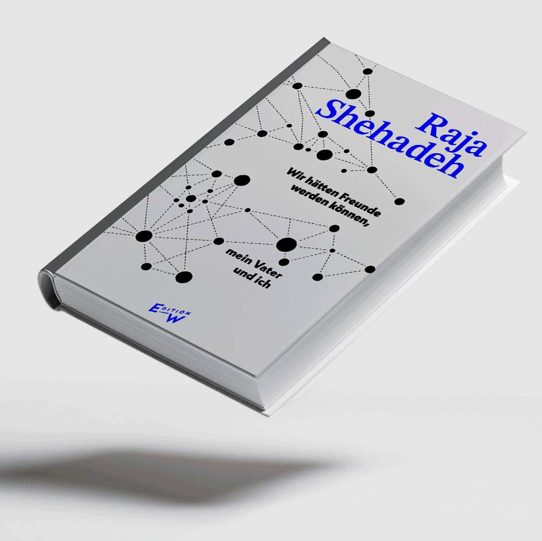 Wir hätten Freunde werden können – Entwürfe