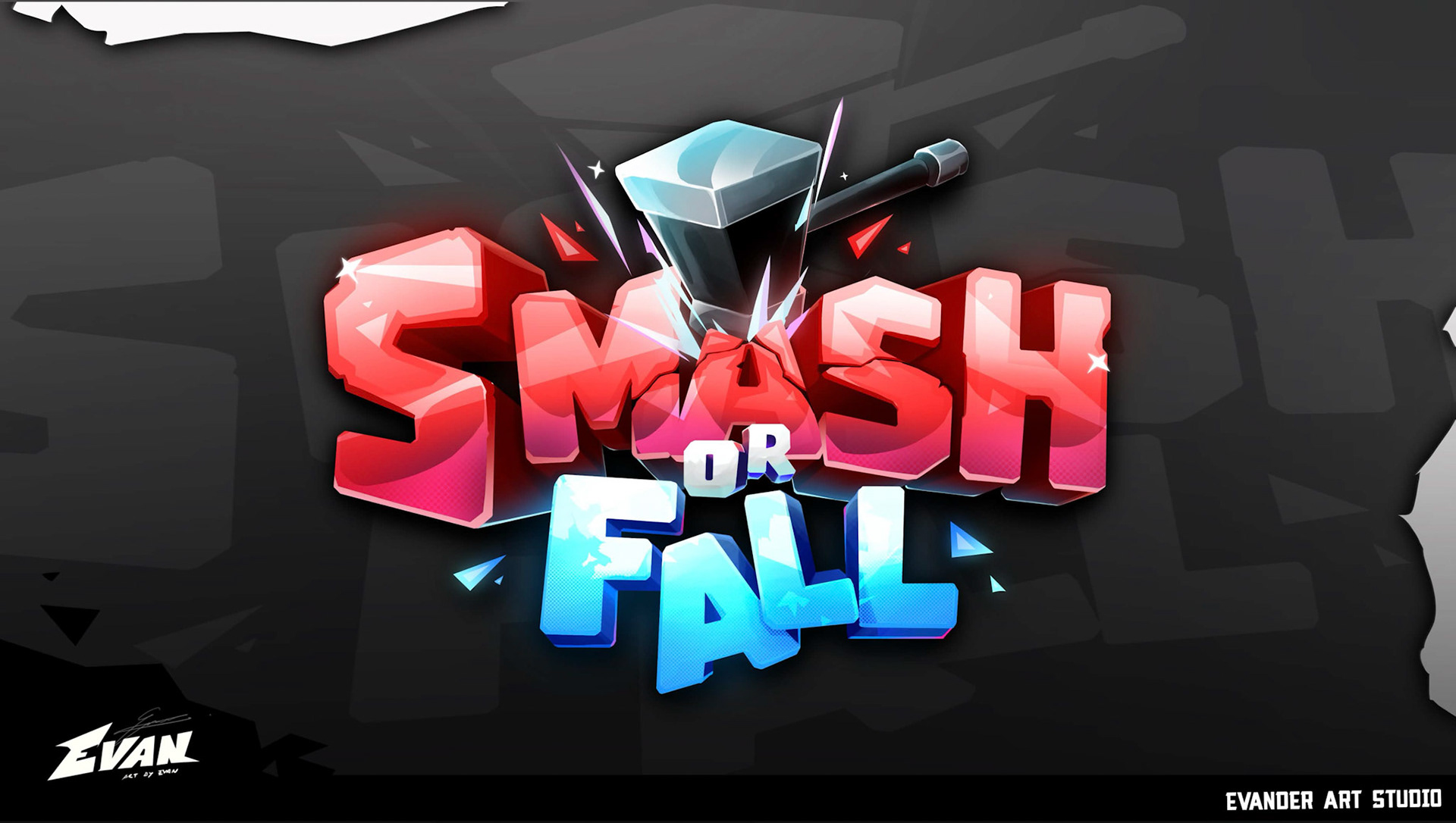 Smash or Fall