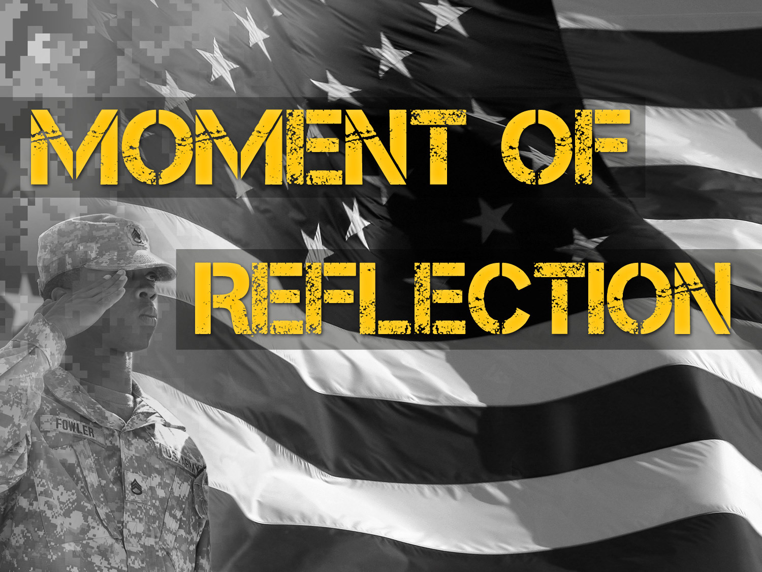 Moment of Reflection slide from Army themed Town Hall