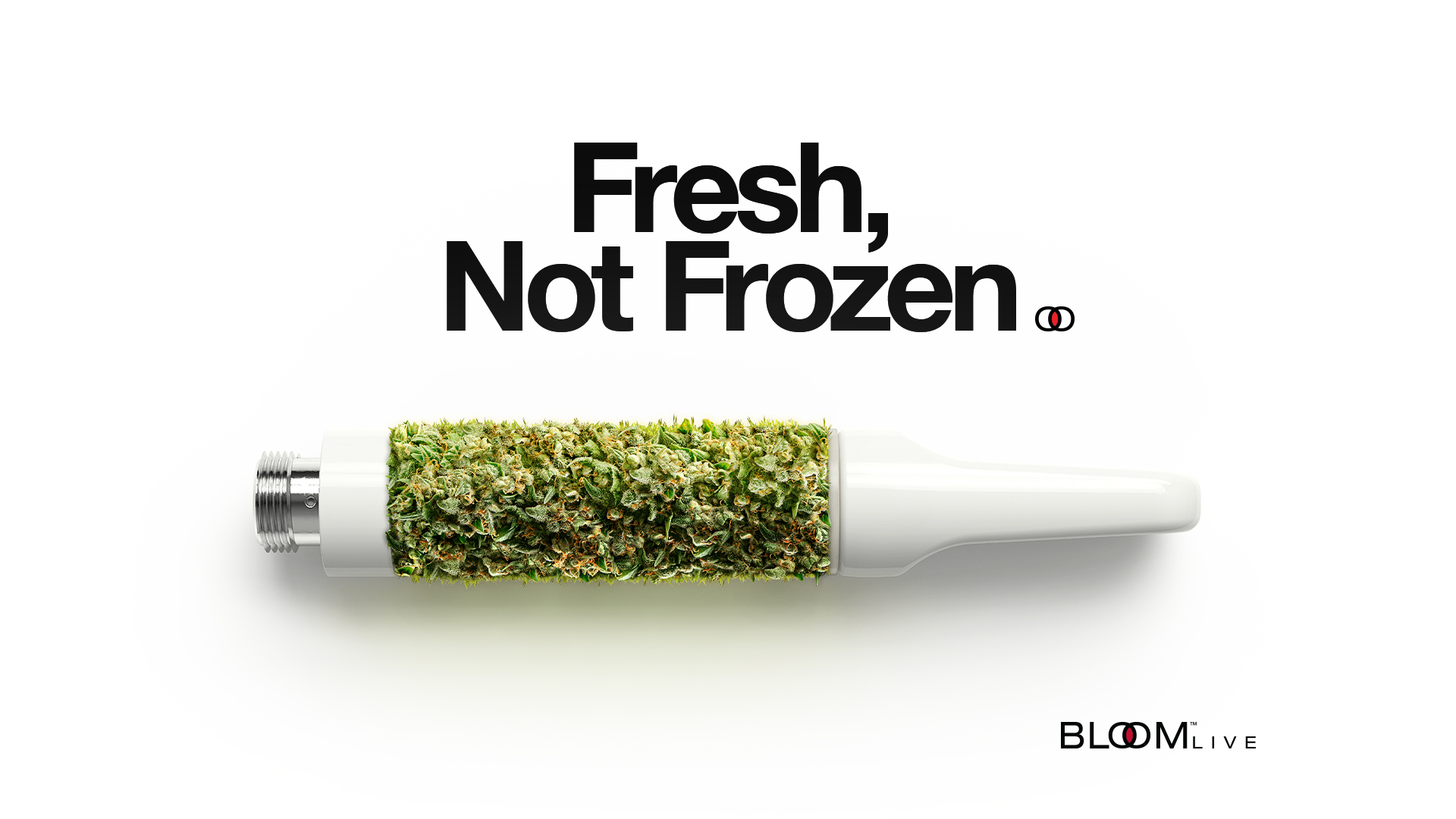 A white cannabis vaporizer pen with fresh, not frozen text and Bloom Live logo.