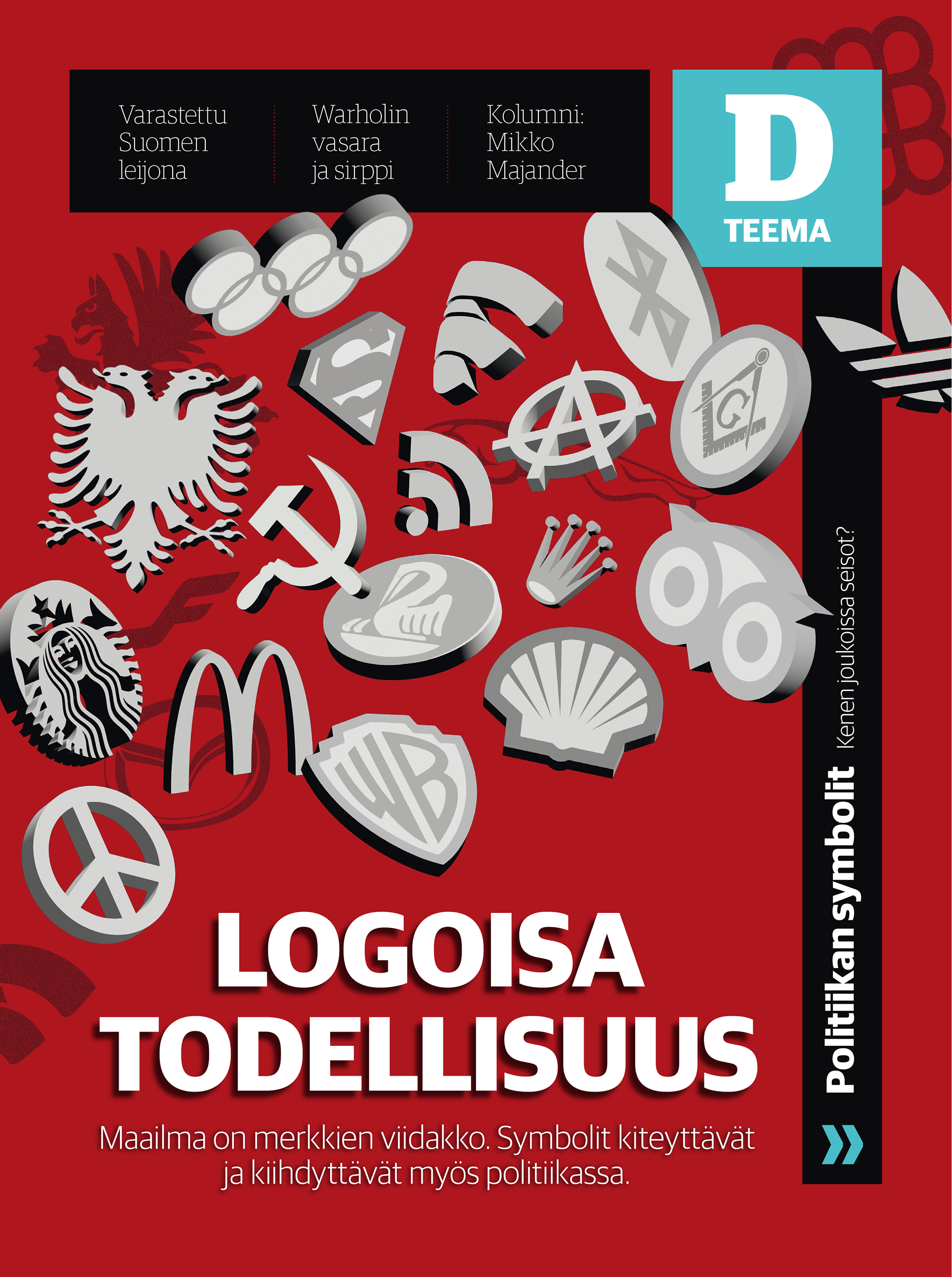 Demokraatti-lehden teeman kansikuva, punaisella taustalla useita tunnettuja logoja ja symboleja, kuten McDonald's, Shell, rauhanmerkki, sirppi ja vasara, Superman ja Starbucks. Pääotsikko 'Logoisa todellisuus', alaotsikko kertoo symbolien vaikutuksesta politiikkaan. Oikeassa reunassa teksti 'Politiikan symbolit – kenen joukoissa seisot?'.