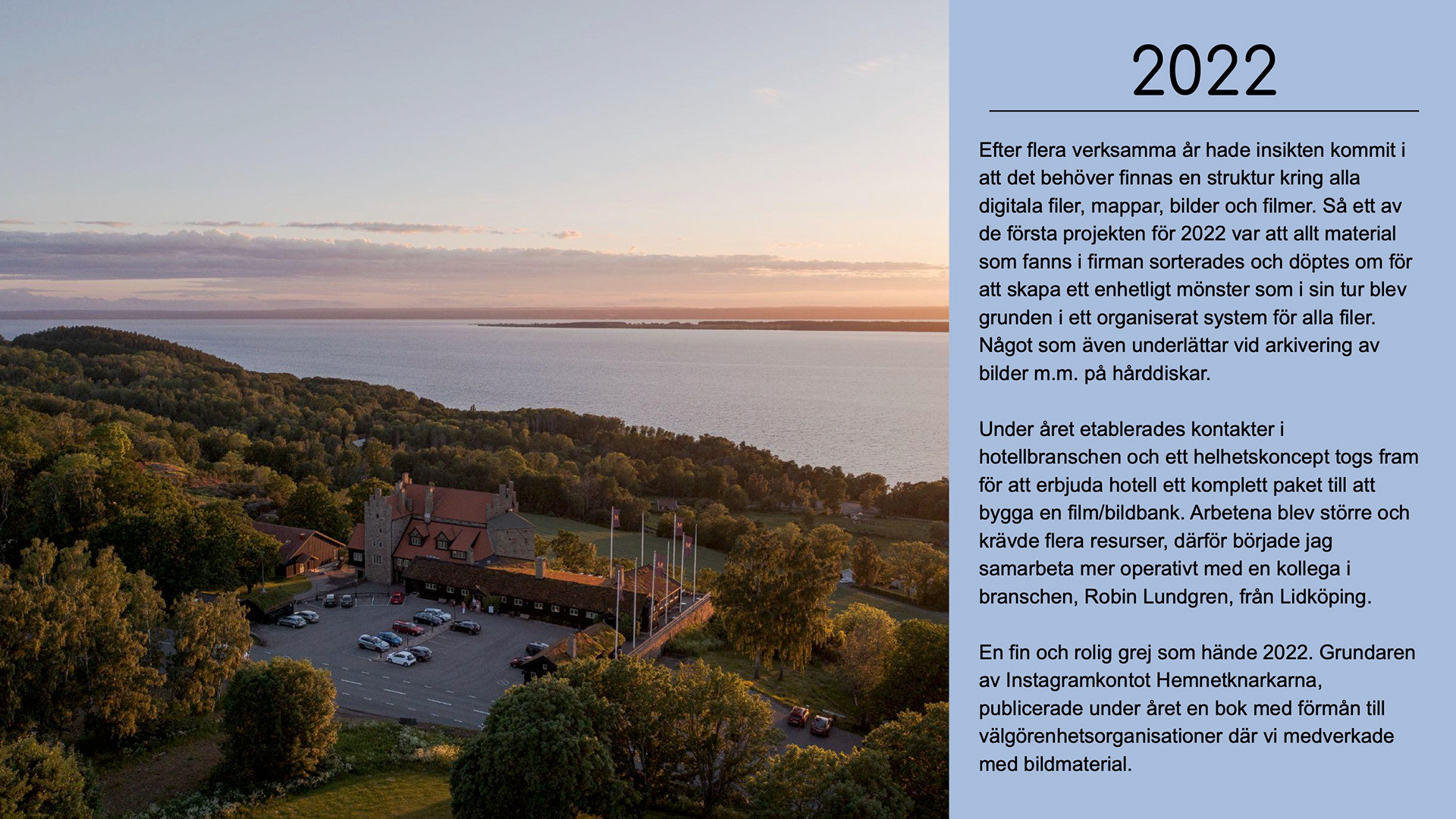 Elvmarkers fotografi 2022