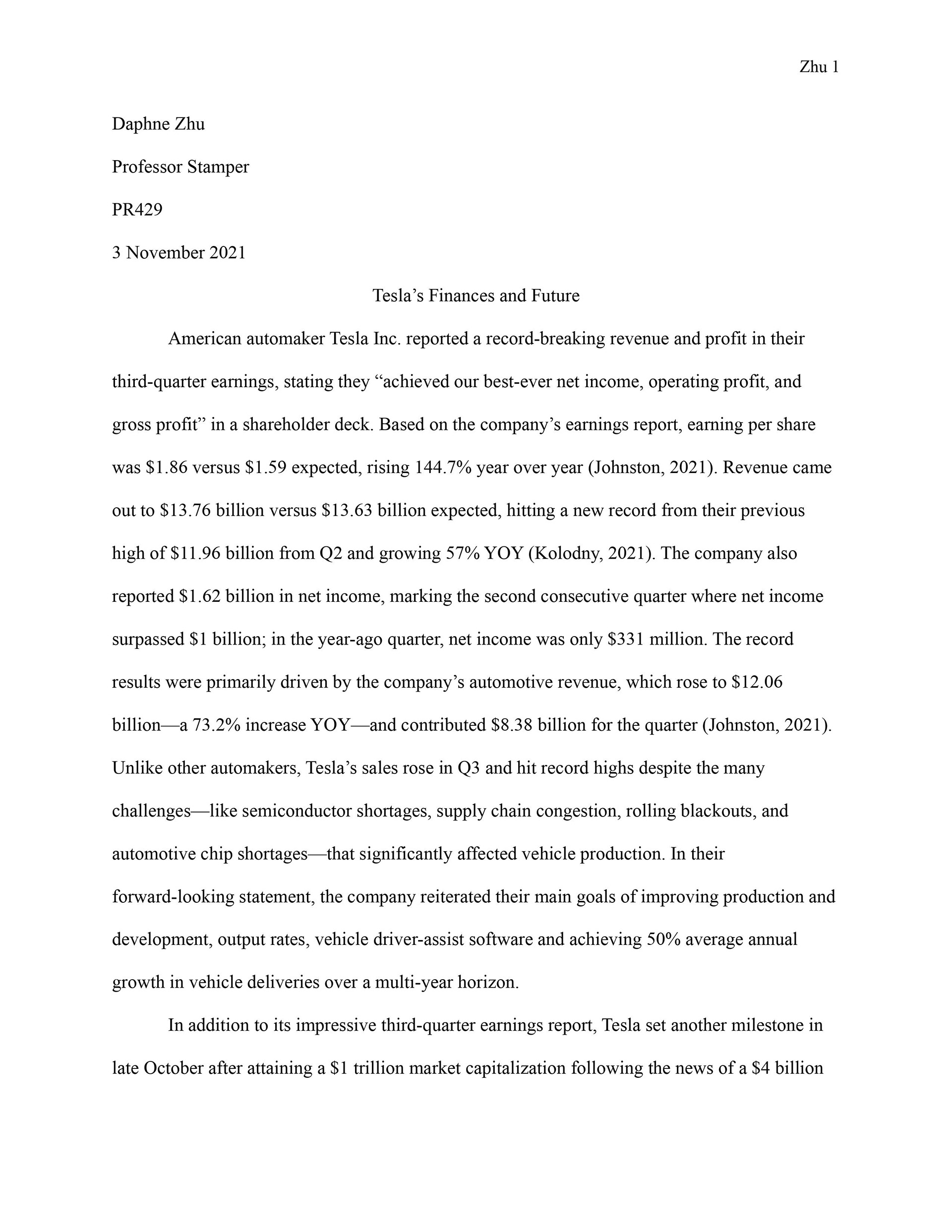 Paper written for PR429: Business and Economics in Public Relations. I received a 100% on this assignment, which focused on an in-depth analysis of Tesla's financial status and its future. 