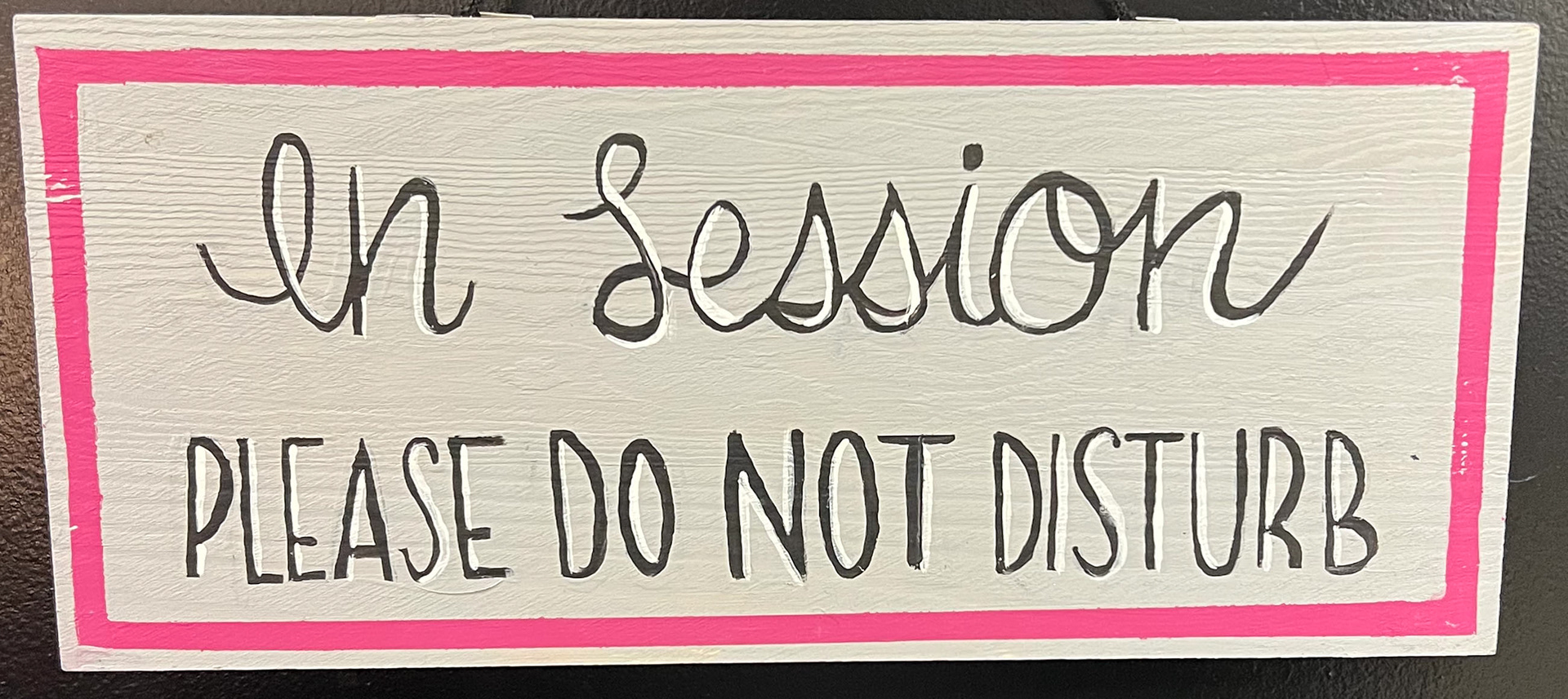 Hand Painted 'In session' Door Sign