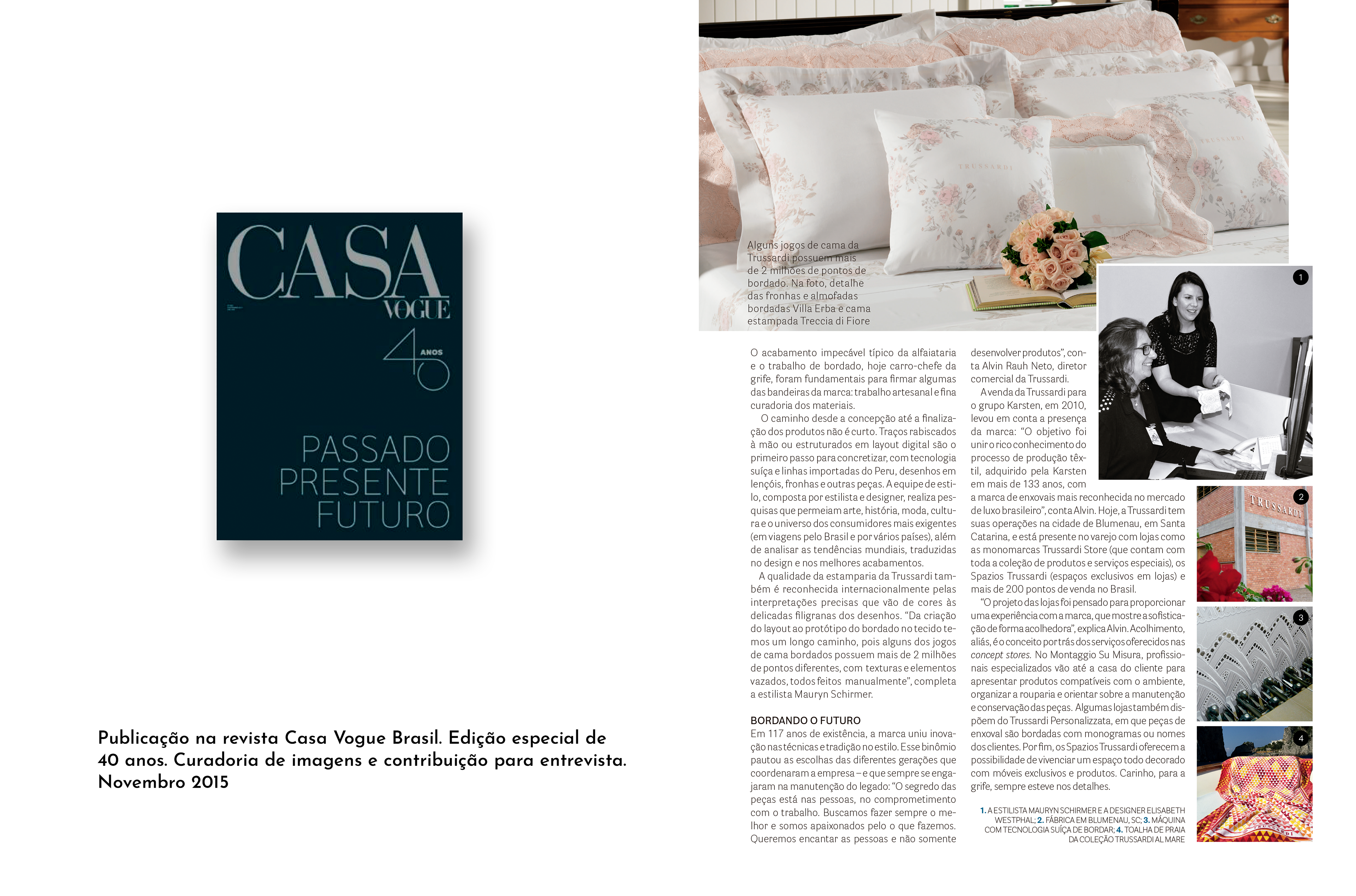 Experience as Head of Style at Trussardi.