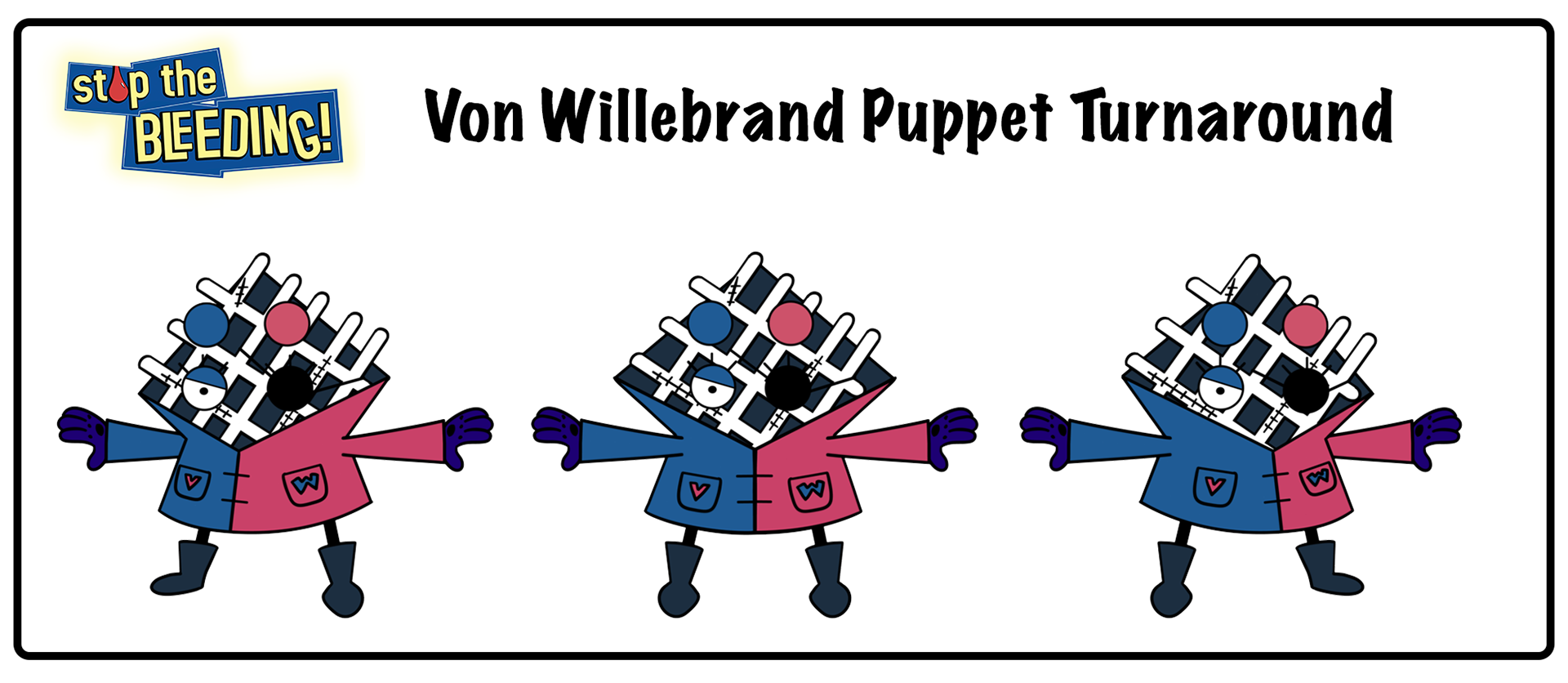 Stop the Bleeding S11 - Von Willebrand Character Puppet Turnaround (2021)