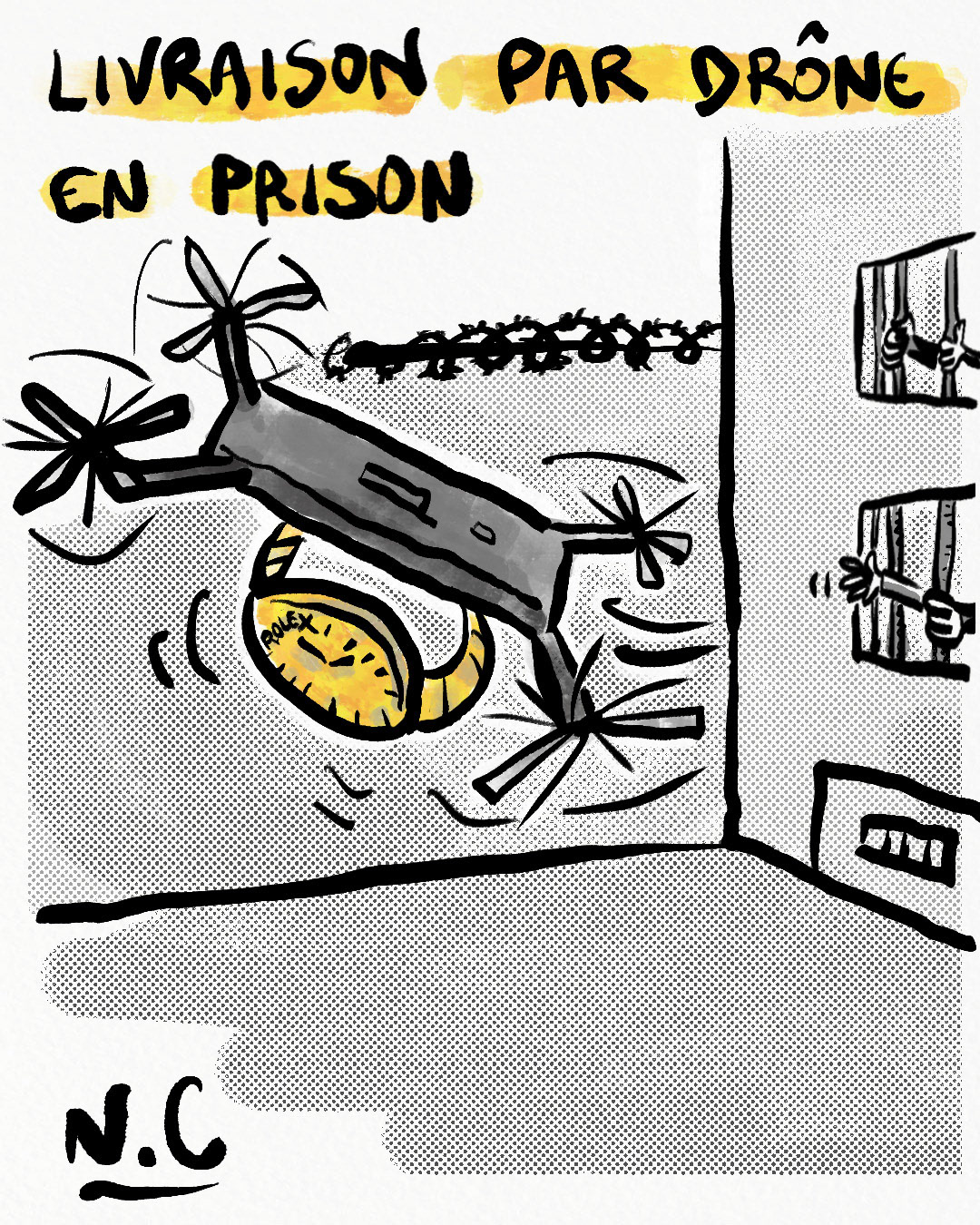 dessin du jour - actualité - Sarkozy - Livraison par drône en prison - Rolex
