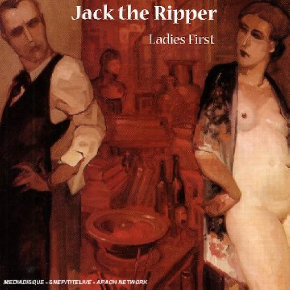 Jack the Ripper - Ladies First