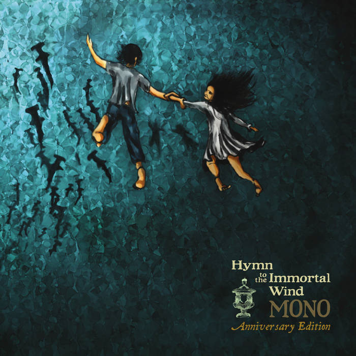 MONO - Hymn to the Immortal Wind