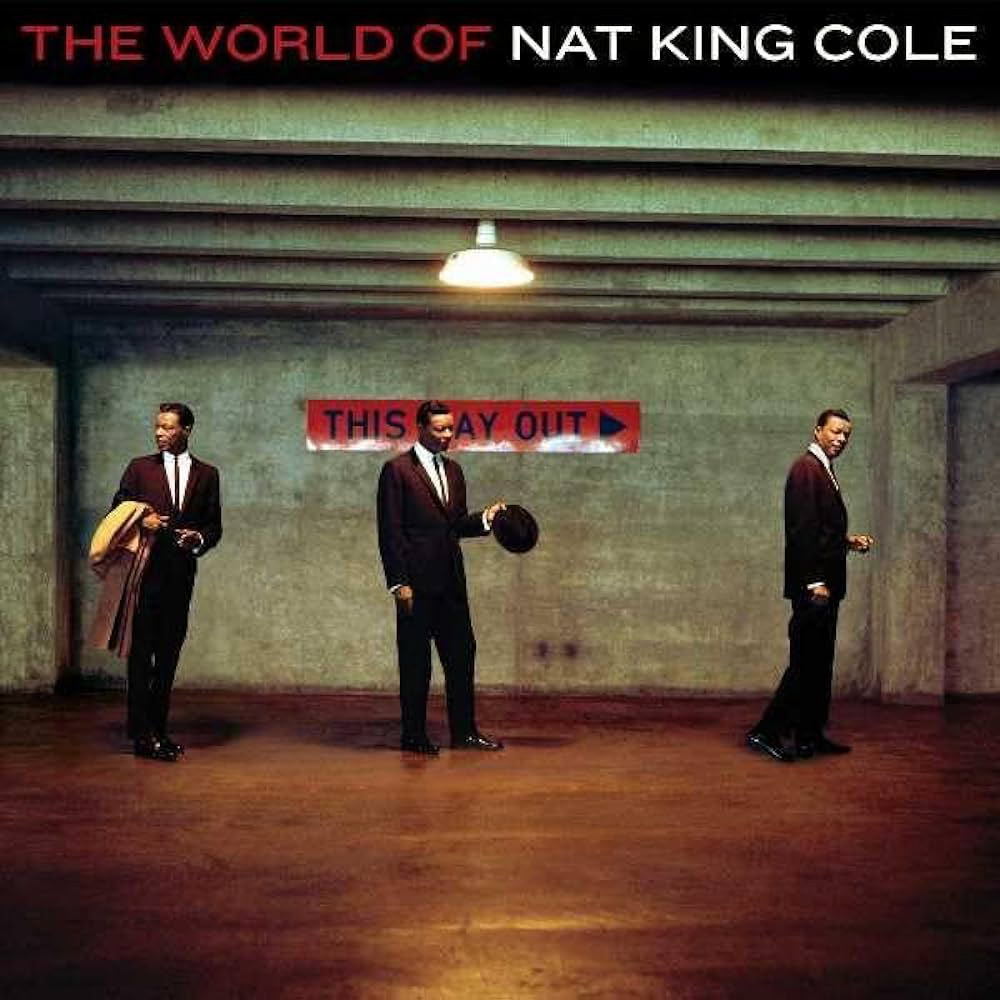 Nat King Cole - The World of Nat King Cole (Expanded)