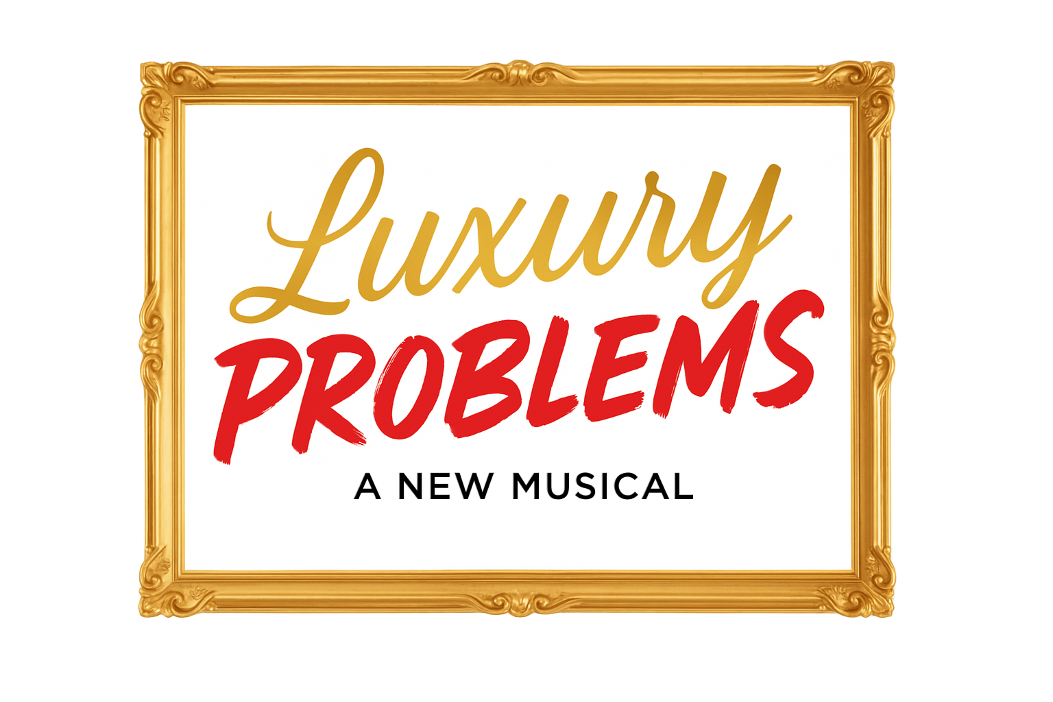 Luxury Problems