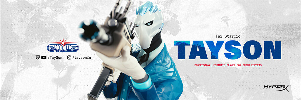Tayson Fortnite Guild Esports Cover Image Twitter Twitch Graphic