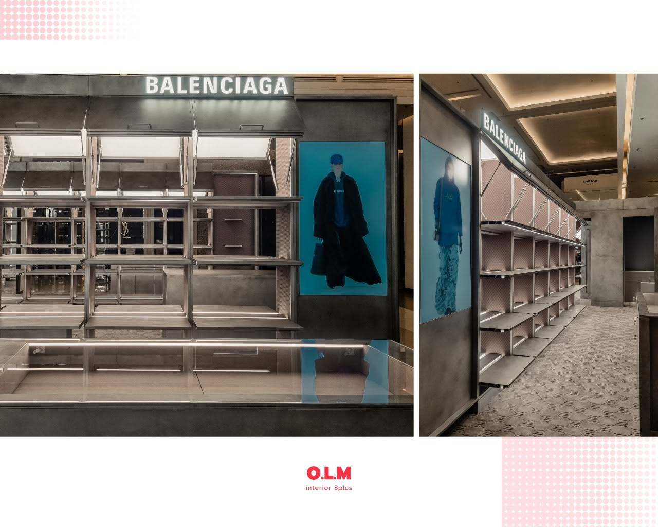 OLM3plus Interior - BALENCIAGA POP-UP STORE