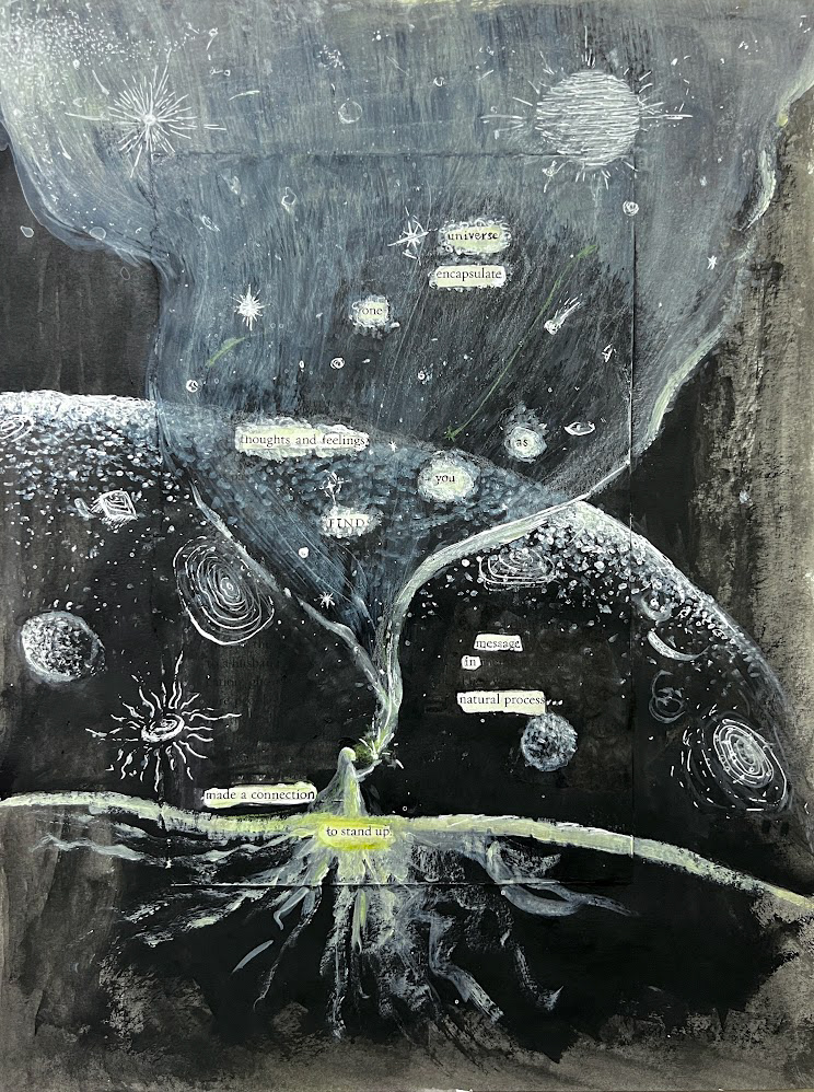 Signals- Found Poem, May 2023, Acrylics, Watercolor, Gel Pen, Color Pencils, 9x12
