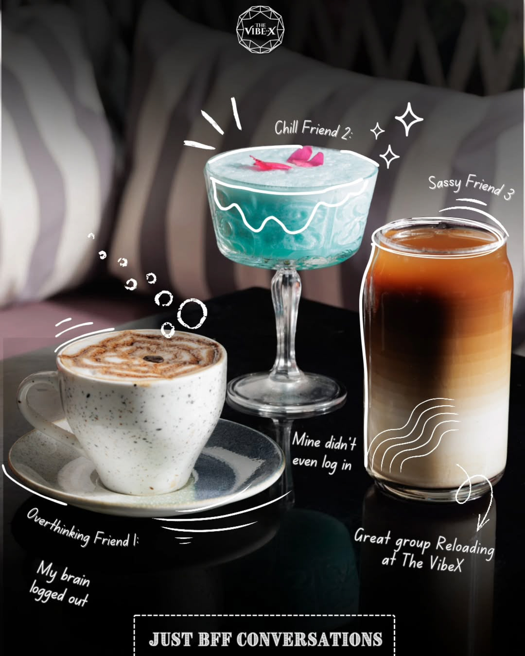 Ideation: Represented drinks as personalities to create a fun, relatable narrative. Why it works: The playful approach increases engagement and makes the content shareable.