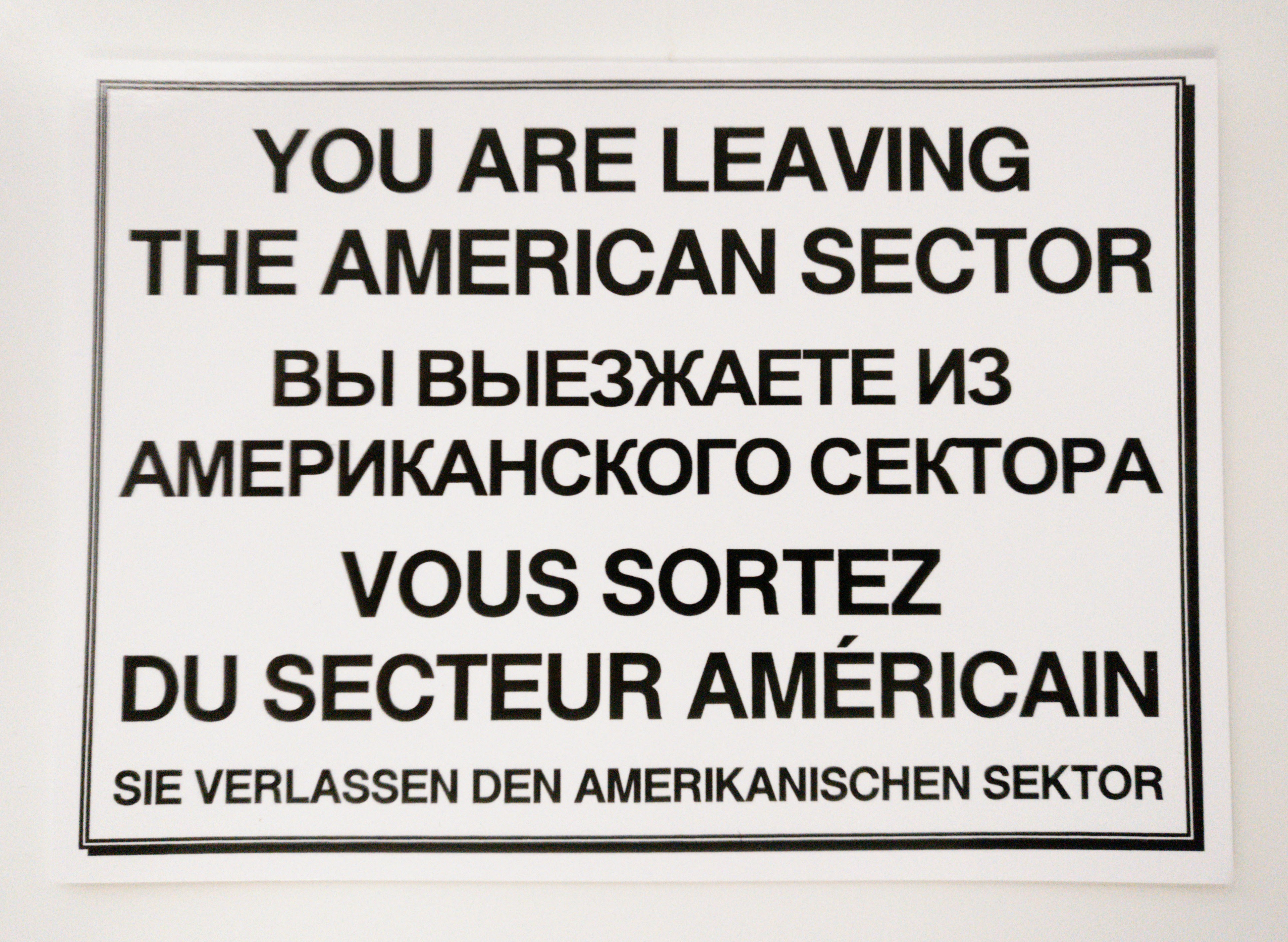 Sector-Sign at Checkpoint Charlie.