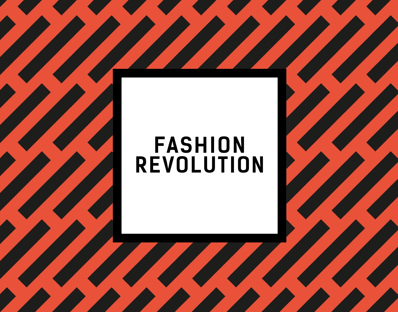 Heather Knight Creative - Fashion Revolution