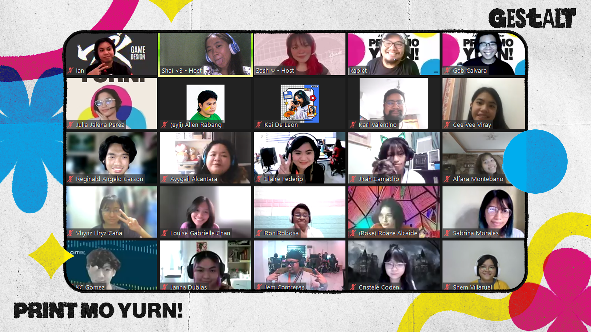 GESTALT 2022: Print Mo Yurn! (Hosted By: Zash Pinpin & Shaina Rivera)