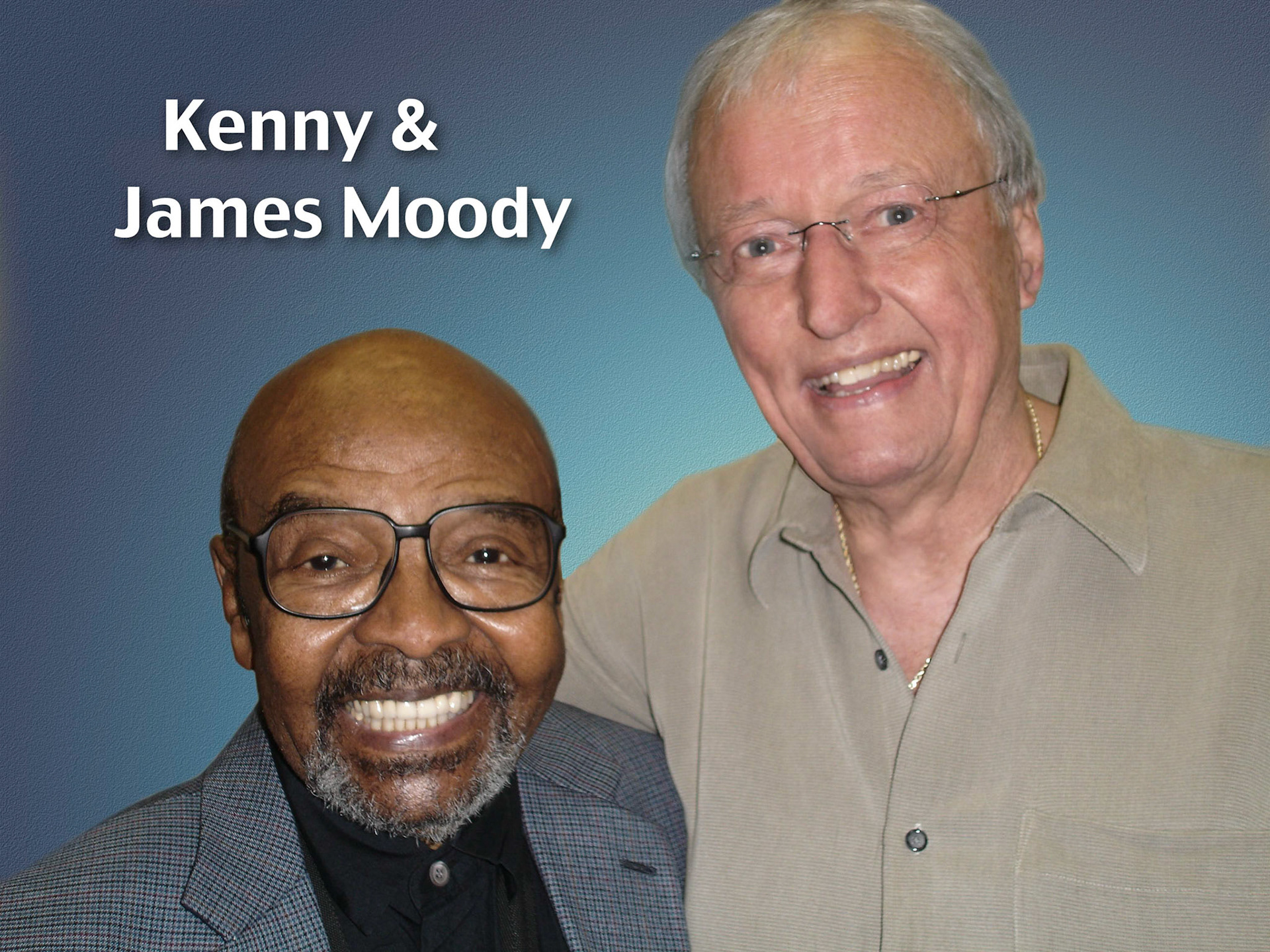 Kenny & James Moody