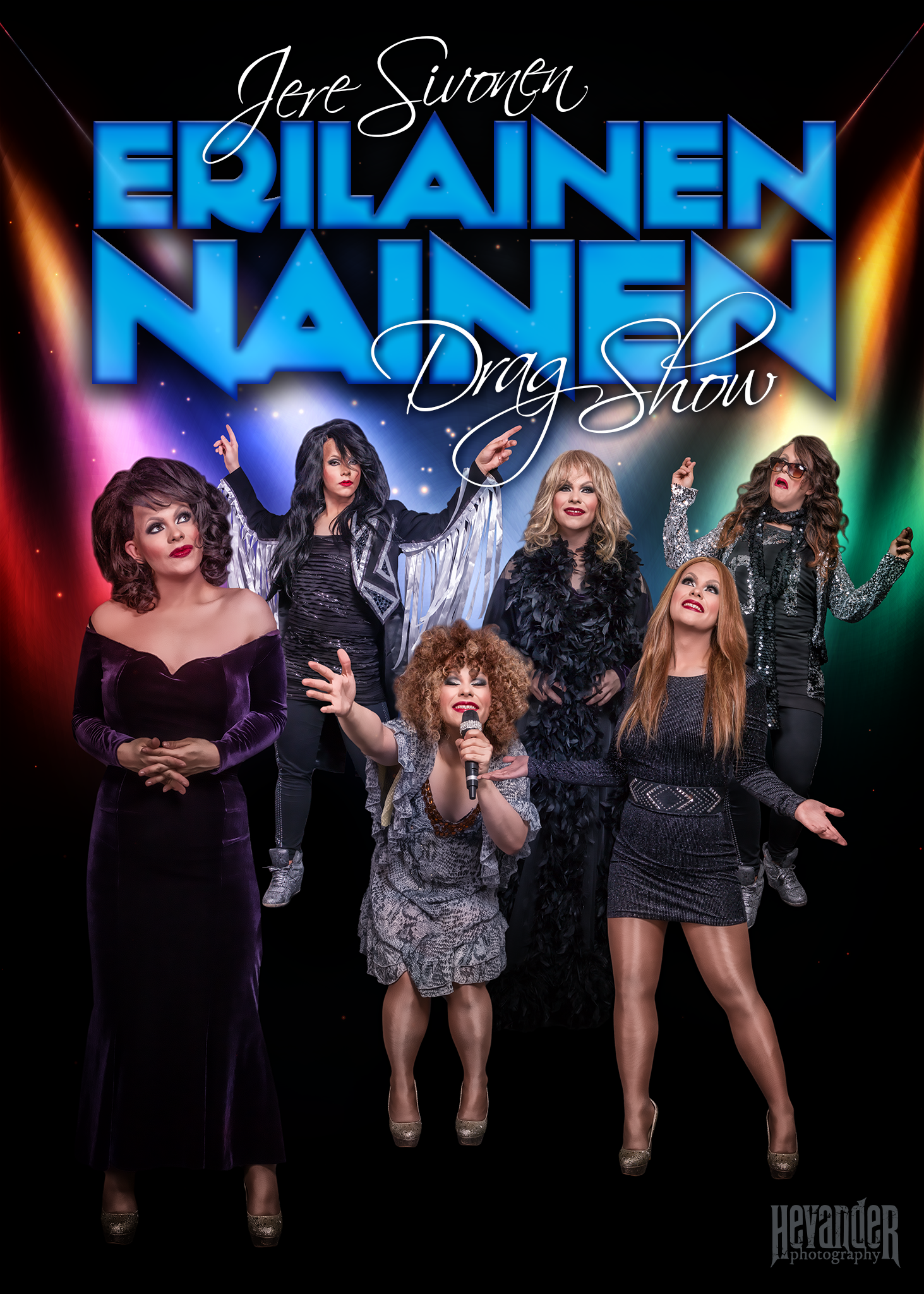 Photos and poster design - Jere Sivonen Drag Show