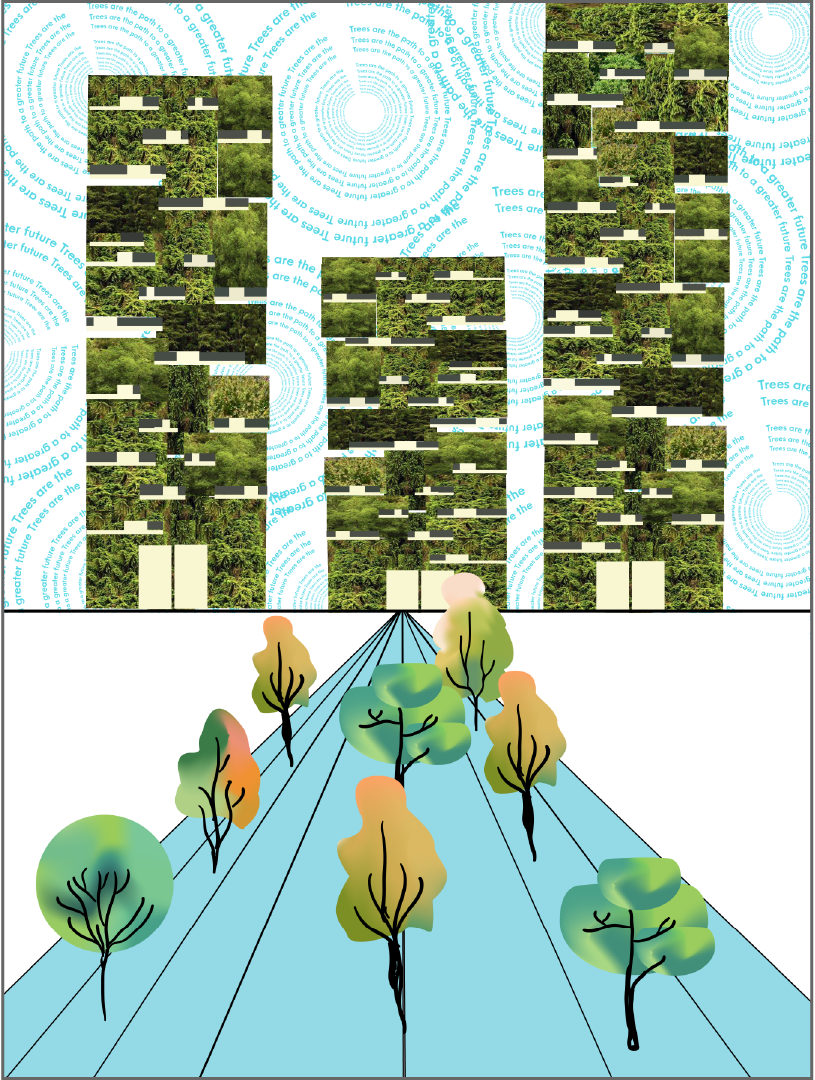 "Trees Are The Path To A Greater Future"