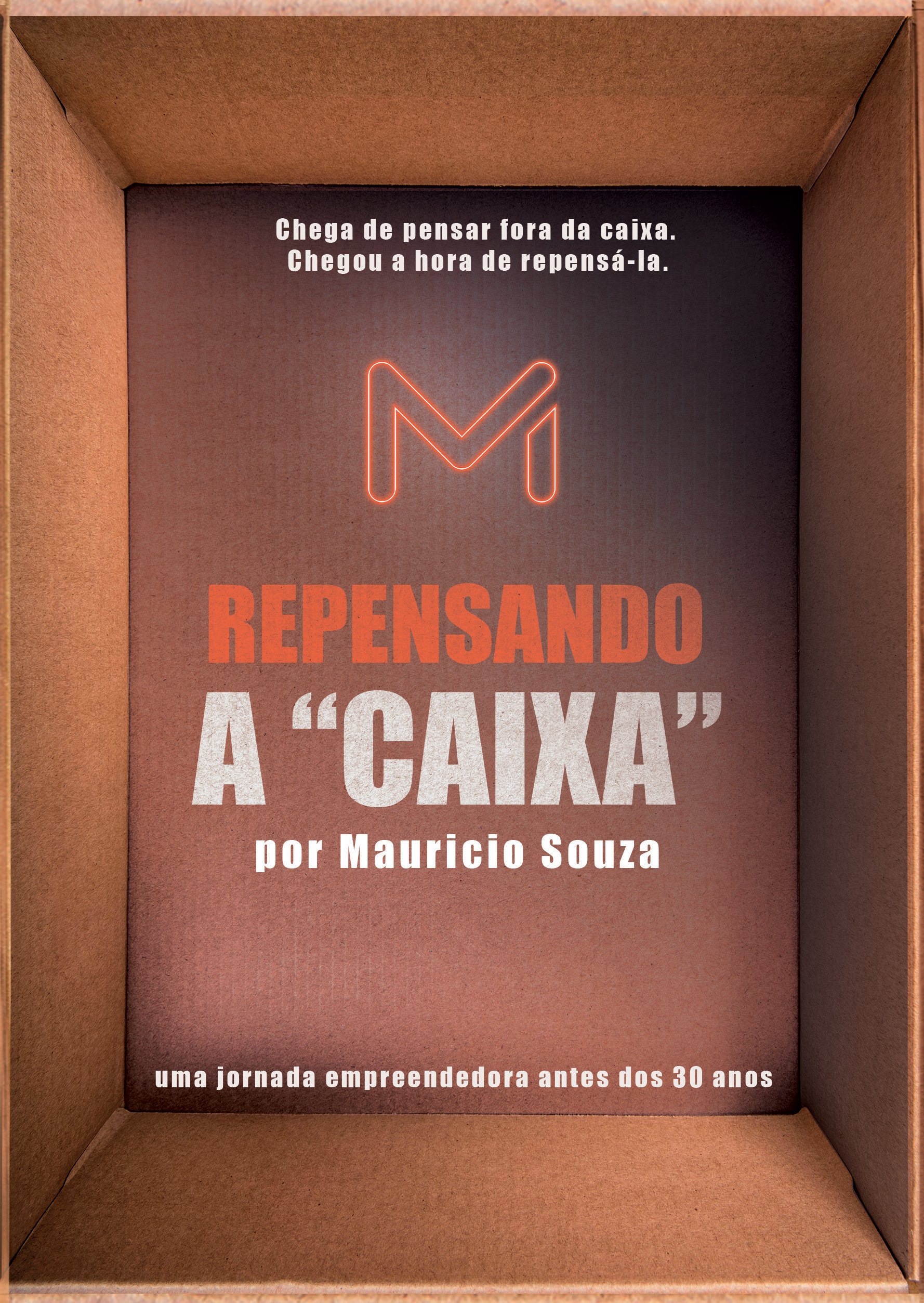 Repensando a “Caixa”: Uma jornada empreendedora antes dos 30 anos