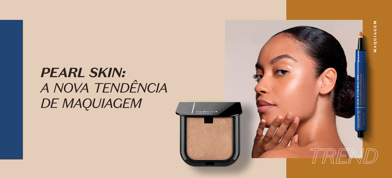 https://www.boticario.com.br/dicas-de-beleza/pearl-skin-a-nova-tendencia-de-maquiagem-das-redes-sociais/