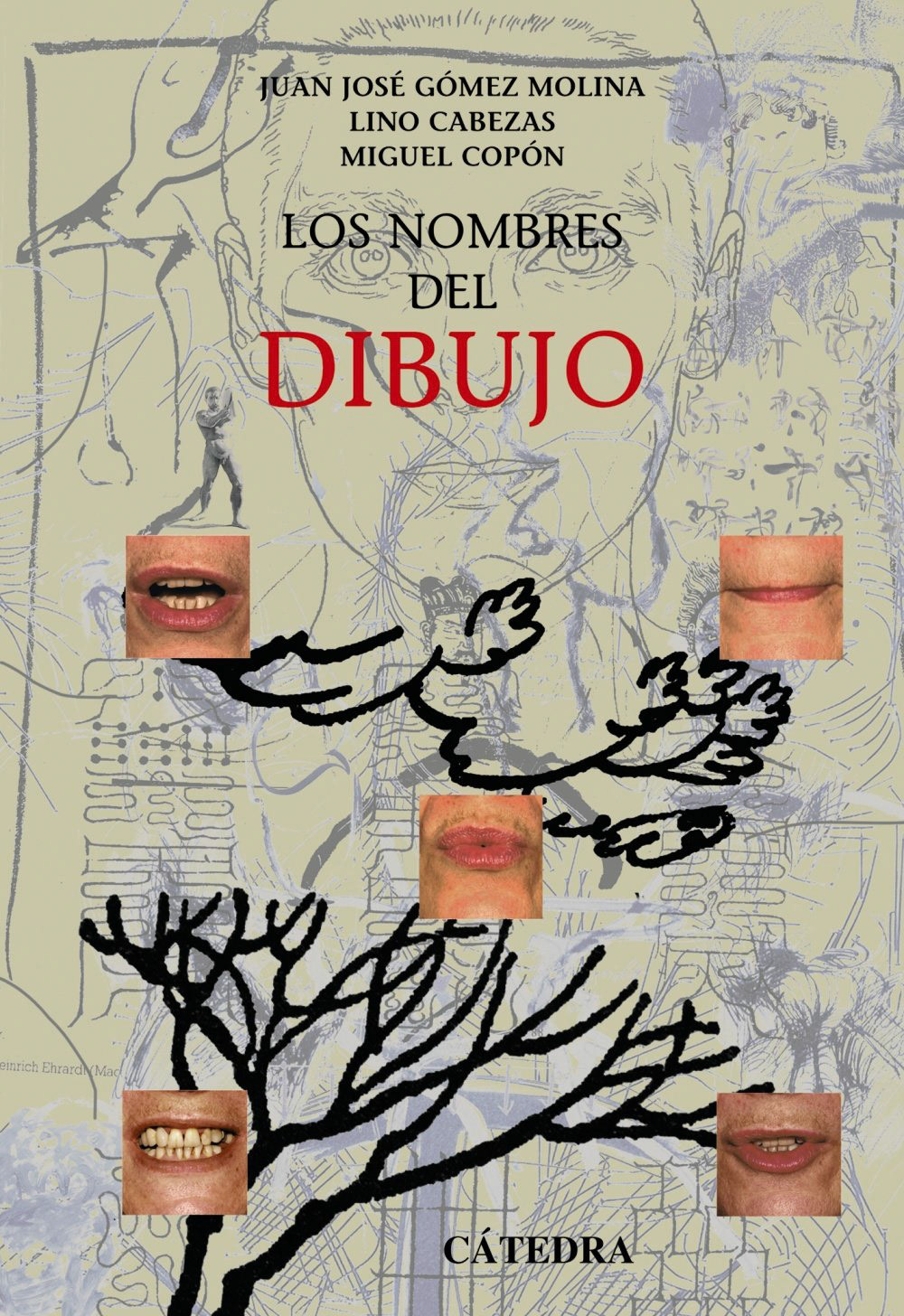 Los Nombres del Dibujo – Cátedra – 2005 – ISBN 9788437622712