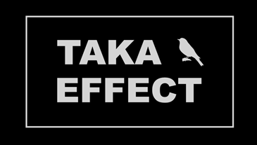 Effect Taka