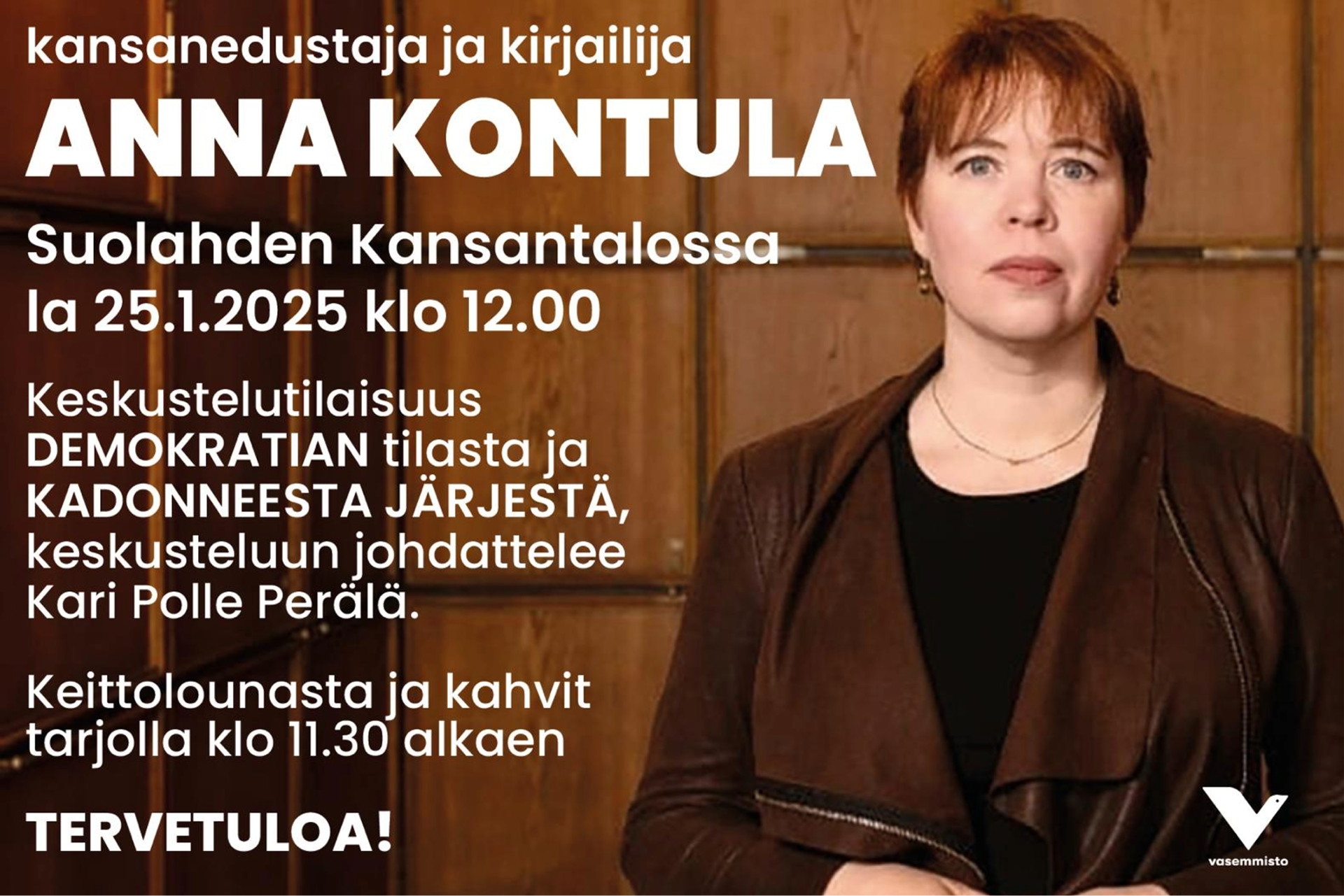 Anna Kontula Suolahden Kansantalolla 25.1.2025.Tervetuloa!