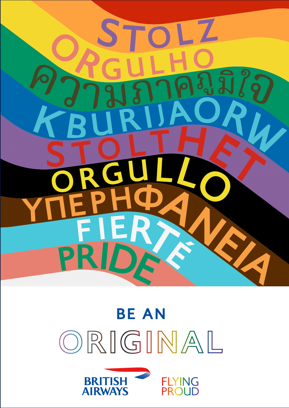 Pride 2024 Key art. At BA our people are from all over the world and we're proud of that. This design contains the word Pride in languages from LGBTQ+ destinations. Working closely with the BA Flying Proud department to ensure this was an authentic design for them. The pattern matches the pattern of the uniform material and ties edited into progress colours.
