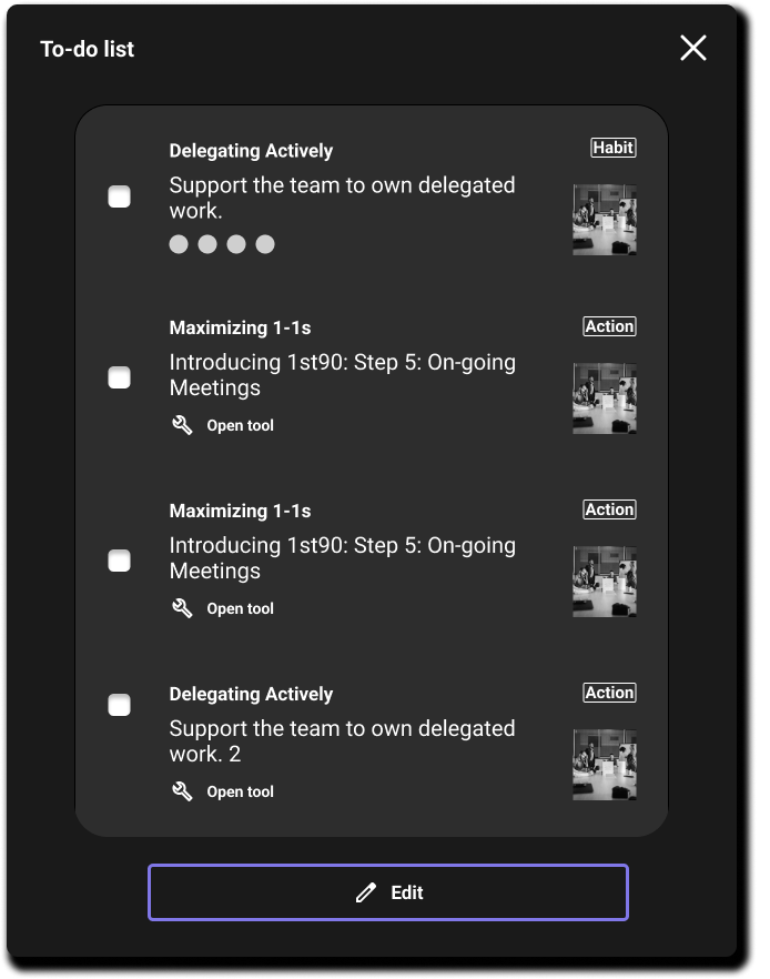 Screenshot of a to-do list interface from the 1st90 project displaying tasks categorized under 'Delegating Actively' and 'Maximizing 1-1s' with options to open a tool for each task. The interface has a dark theme with toggle buttons, task descriptions, and thumbnail images beside each task. There's an 'Edit' button at the bottom.