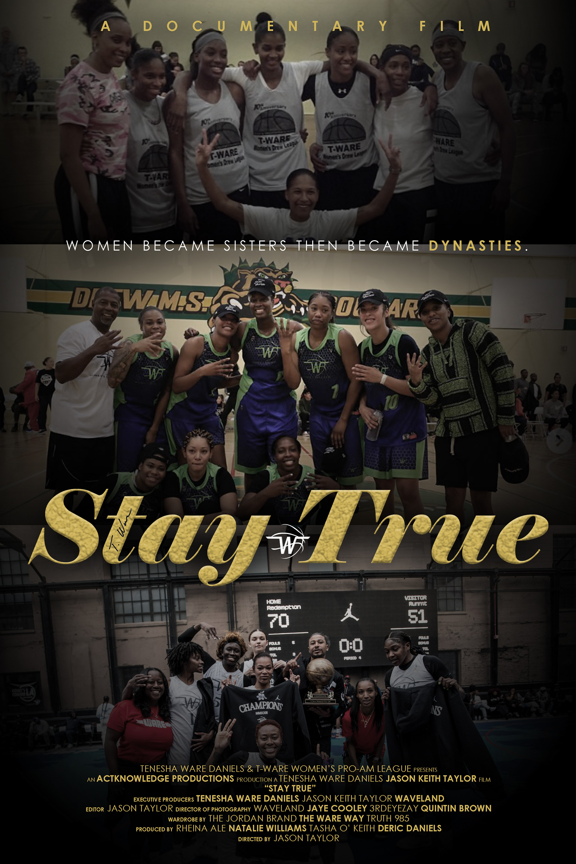 Stay True: A Documentary Film: Dynasty Edition