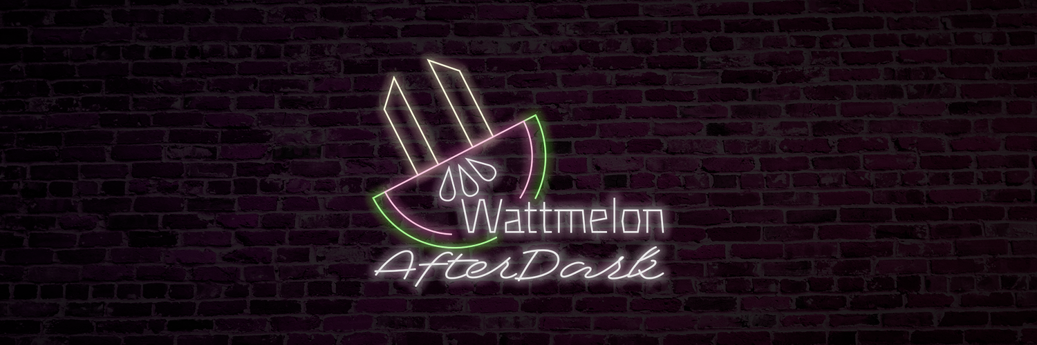 Wattmelon Afterdark Banner (2019)