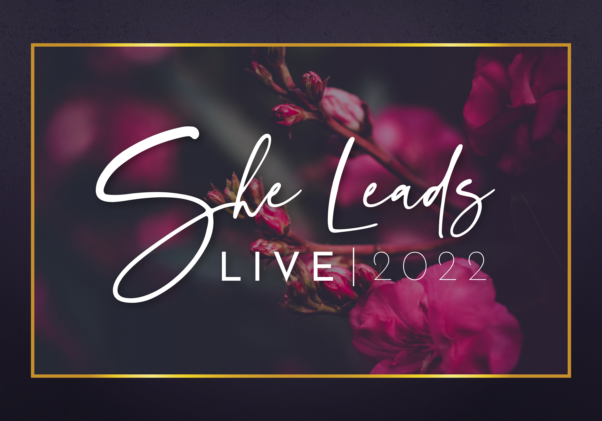 Primary logo for She Leads LIVE 2022 featuring bold typography and empowering color palette, designed by LMI+D