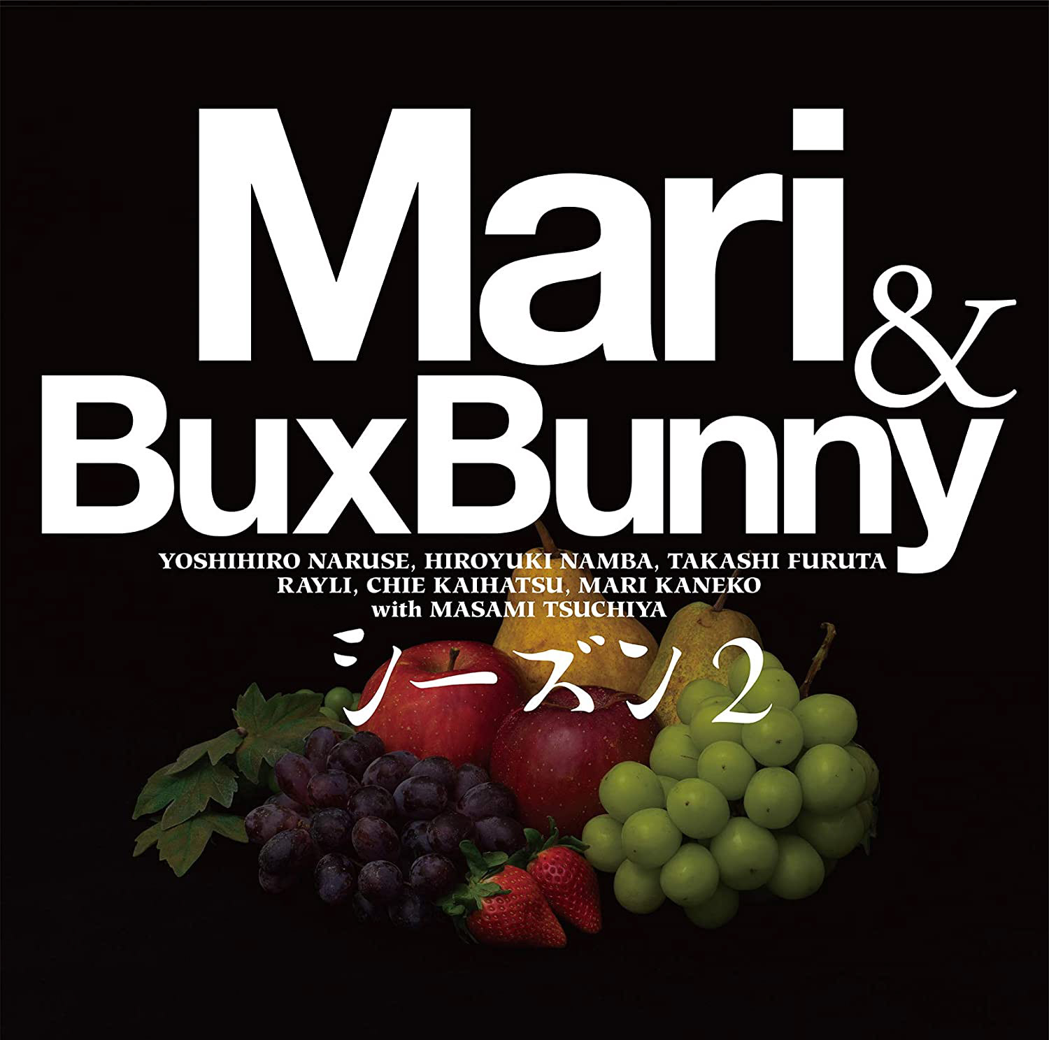 Mari&BuxBunny|シーズン2 Photo : Yusuke Komiyama