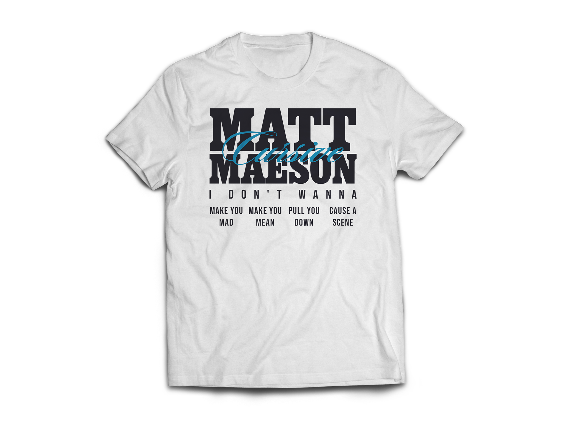 Concept merch for the Matt Maeson A Quiet and Harmless Living Tour.