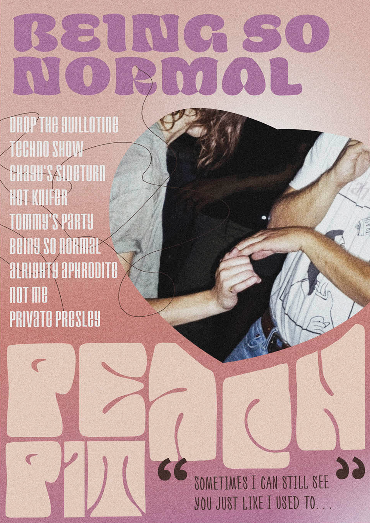 Concept poster for Peach Pit's "Being So Normal" album.