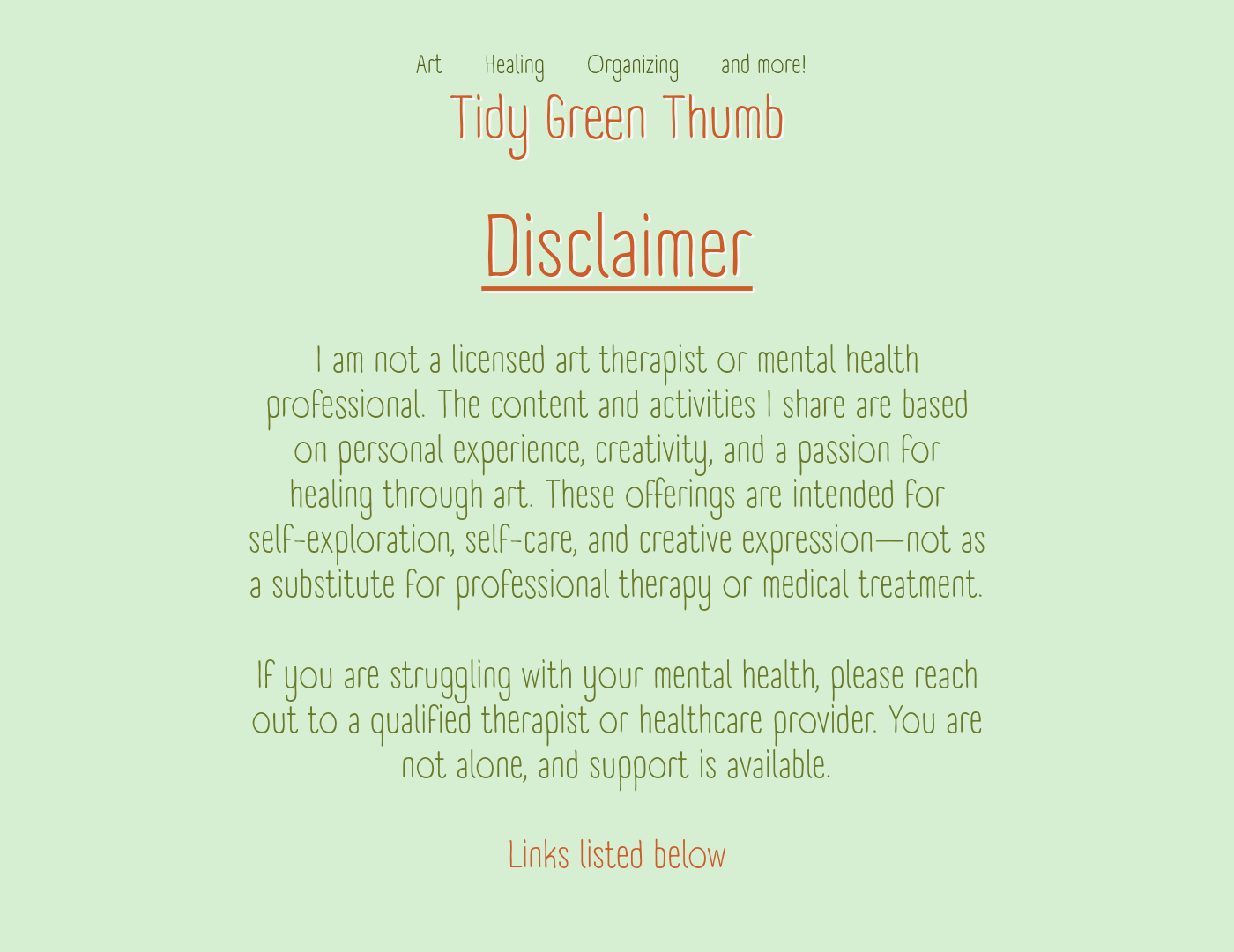 Disclaimer for Tidy Green Thumb