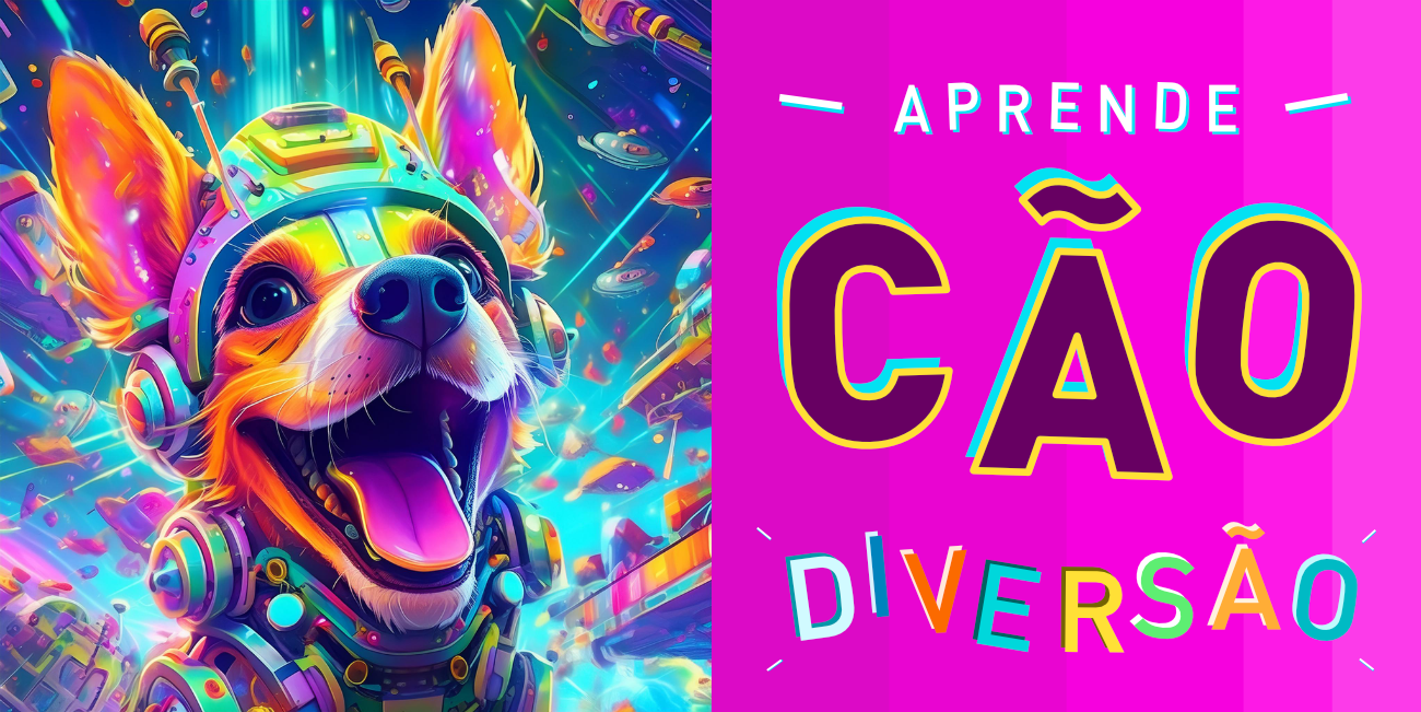 Image of a dog robot with mouth open and with a happy expression, image full of bright colors and flying objects in the background. On the right side of the image is a branding element with the words "Aprende Cao Diversao"This is an image related to a project inside Pedro Rodrigues (Treze413) graphic design portfolio.