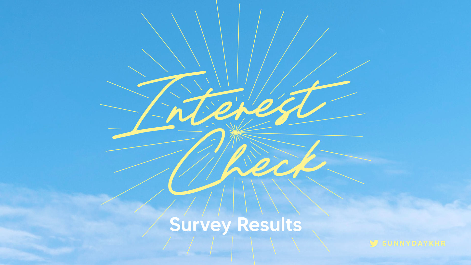 A survey was run to check for public interest in the project.