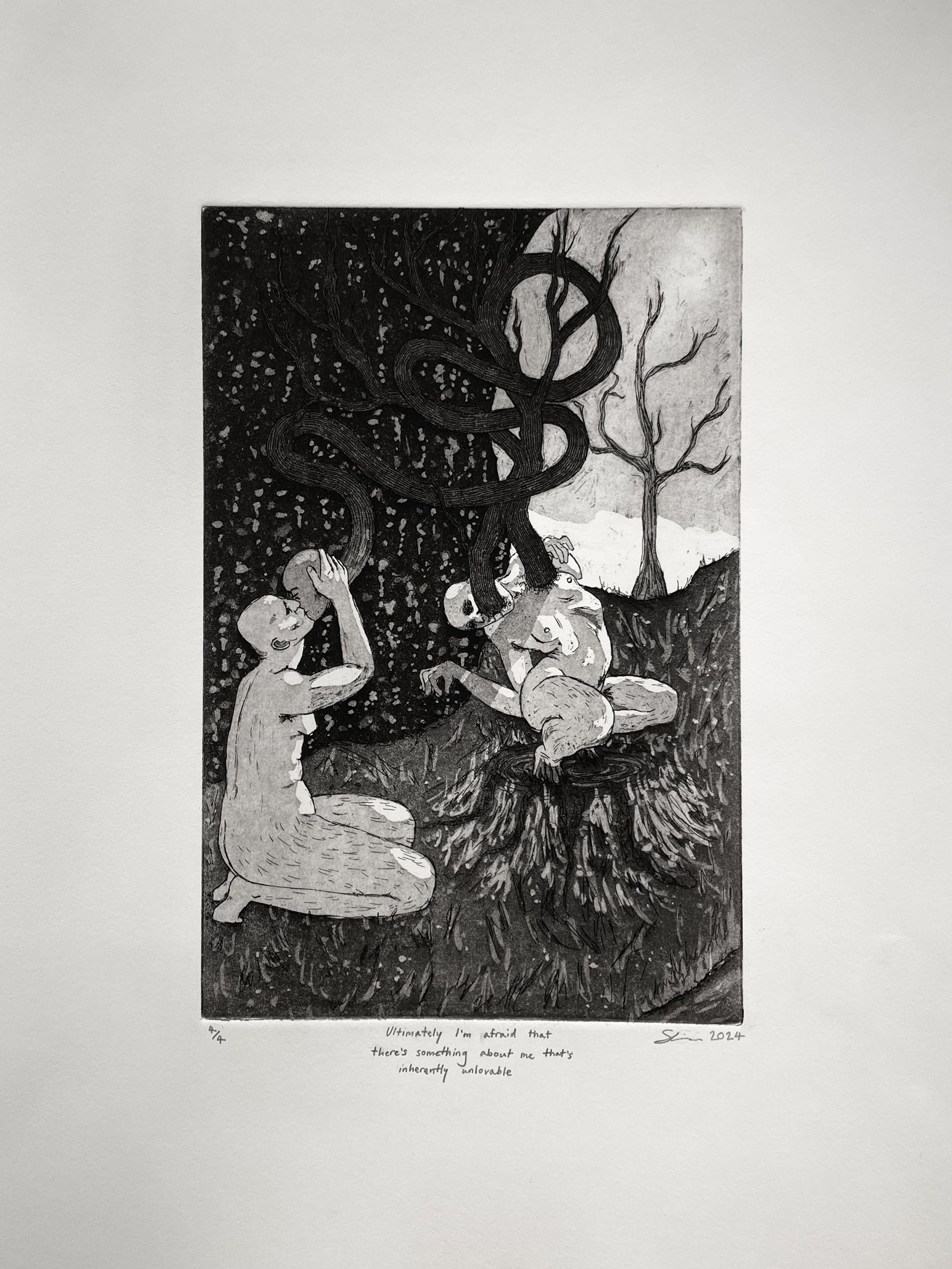 Ultimately I'm afraid that there's something about me that's inherently unlovable. Edition of 4. Hard ground & aquatint. 2024.